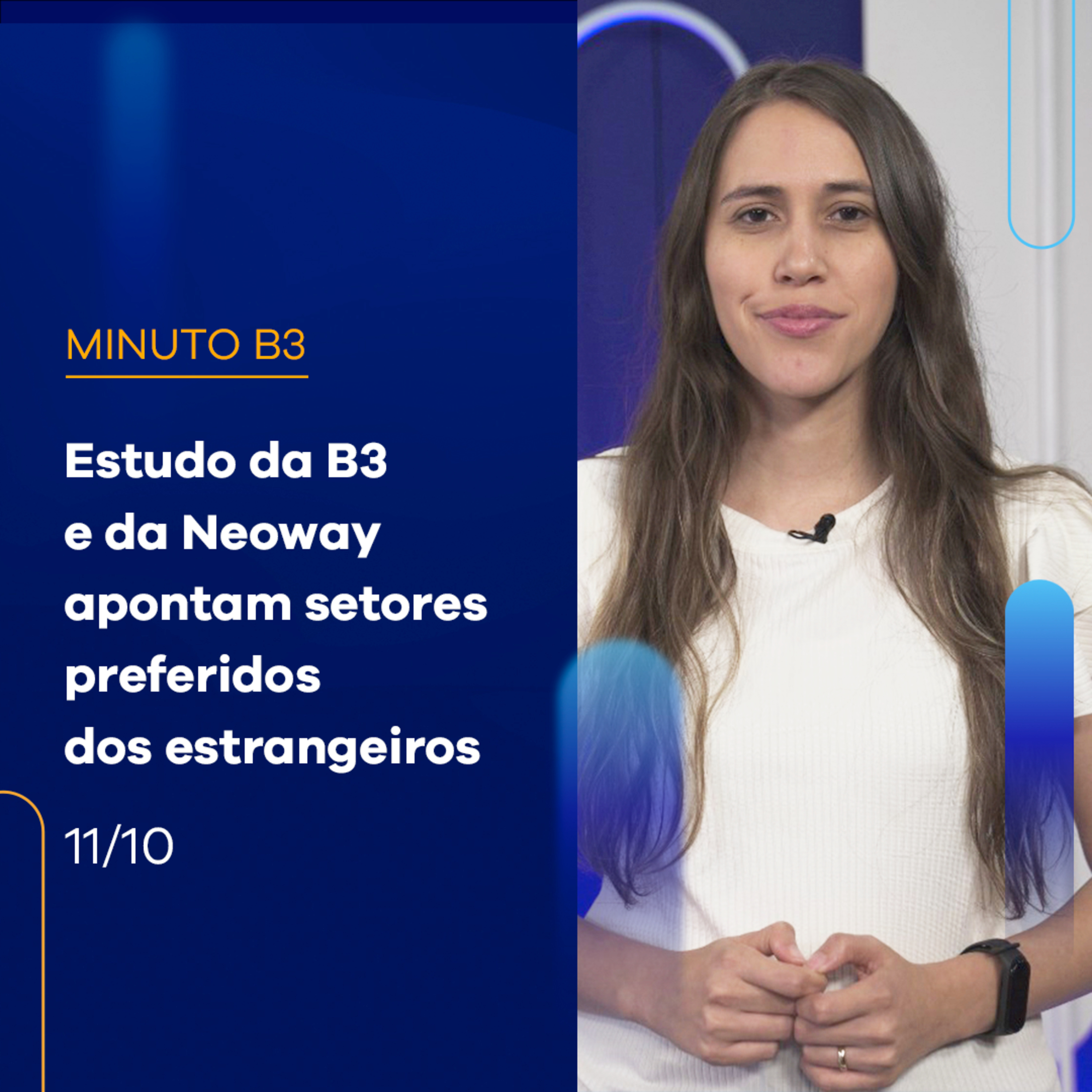  Estudo da B3 e da Neoway apontam setores preferidos dos estrangeiros – Minuto B3 – 11/10/2023  episode artwork