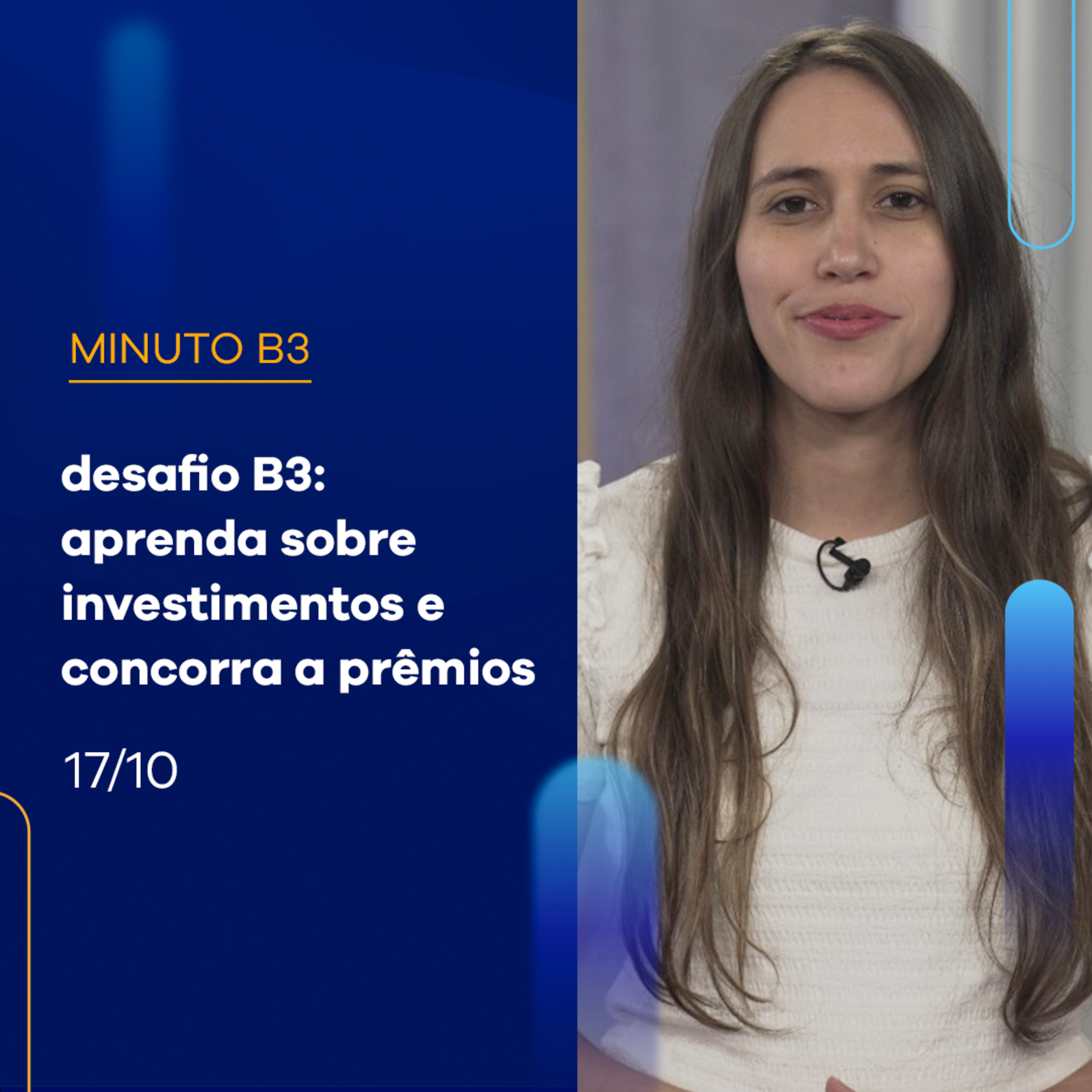 Desafio B3: aprenda sobre investimentos e concorra a prêmios | Minuto B3 – 17/10/2023 episode artwork