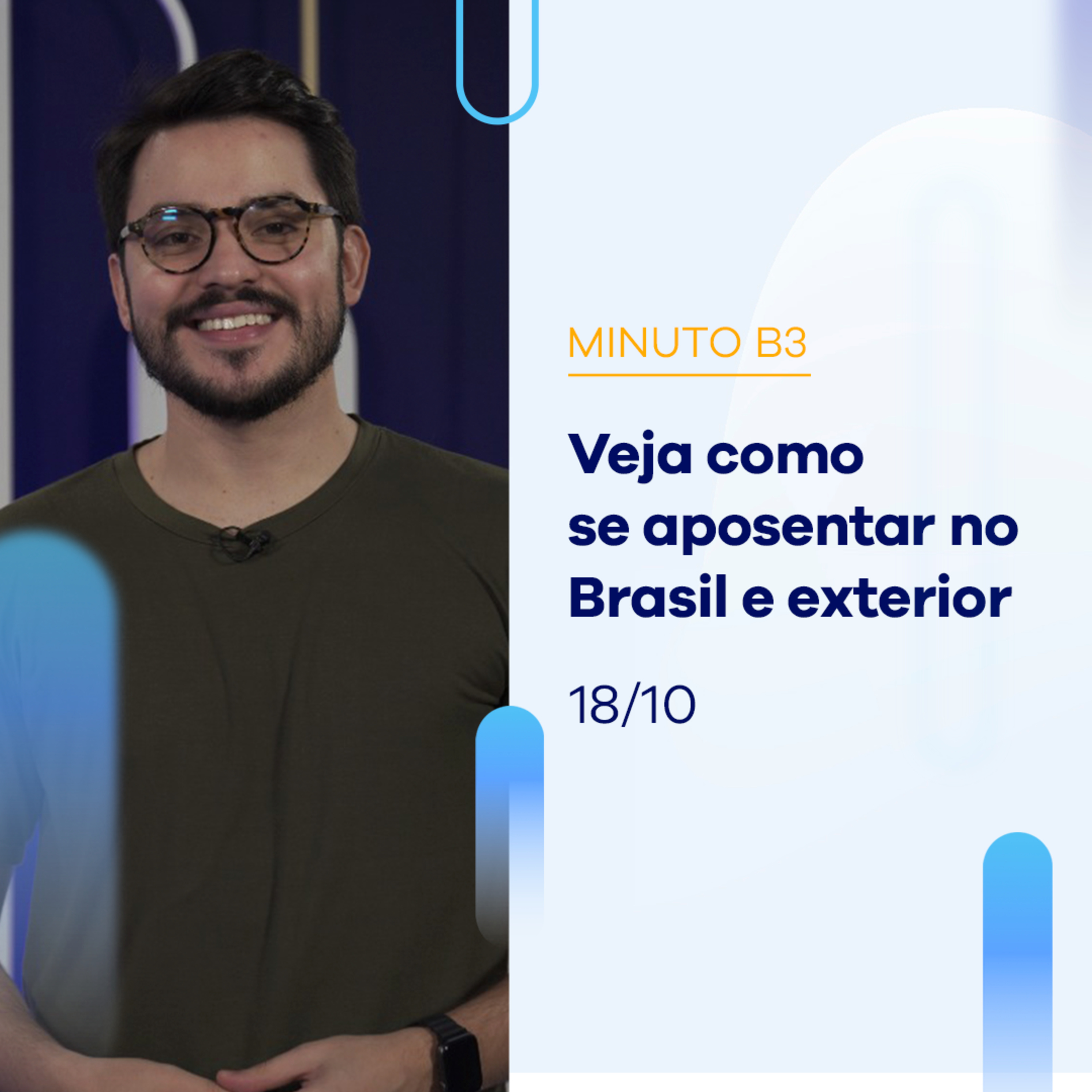 Veja como se aposentar no Brasil e exterior | Minuto B3 – 18/10/2023 episode artwork
