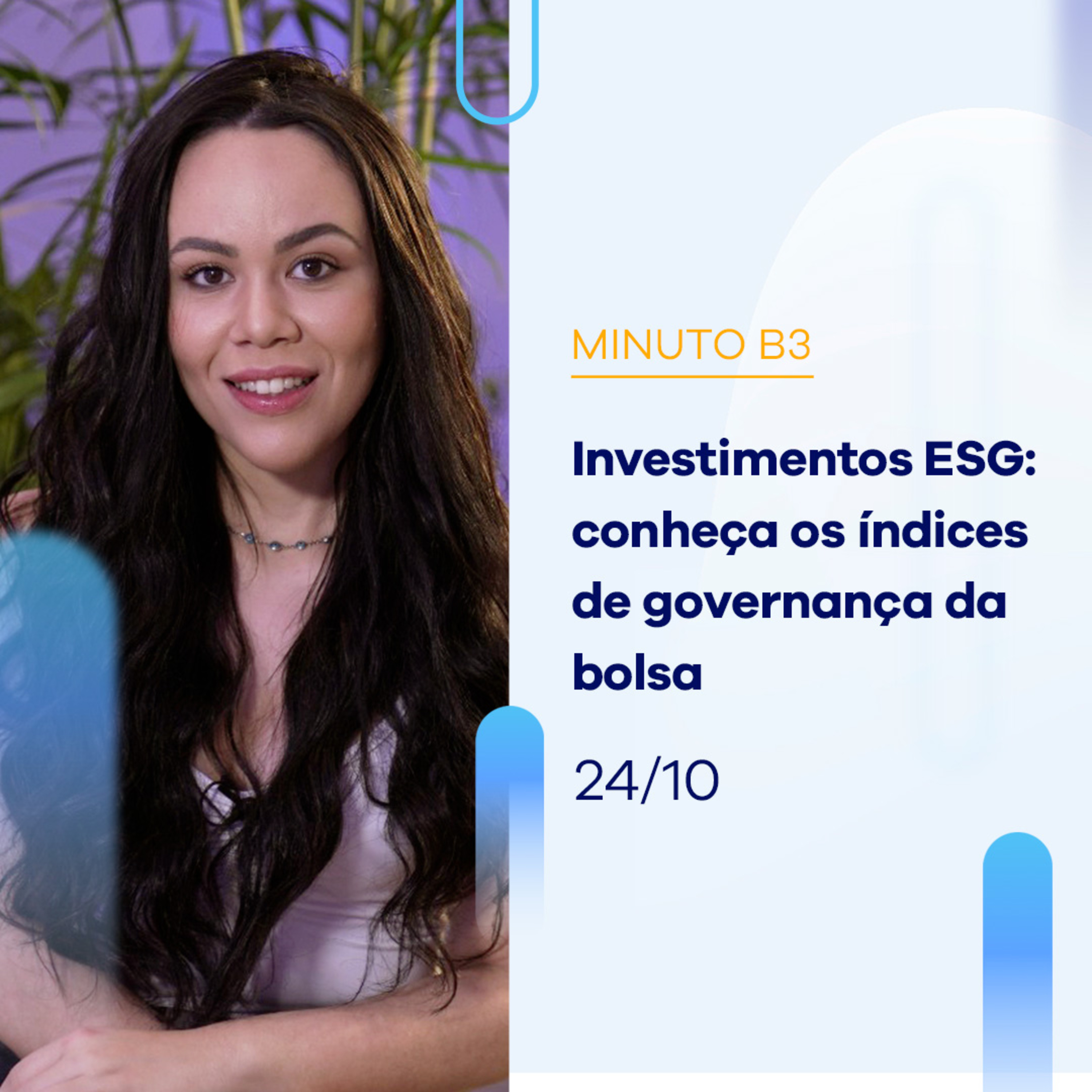 Investimentos ESG: conheça os índices de governança da bolsa | Minuto B3 – 24/10/2023 episode artwork