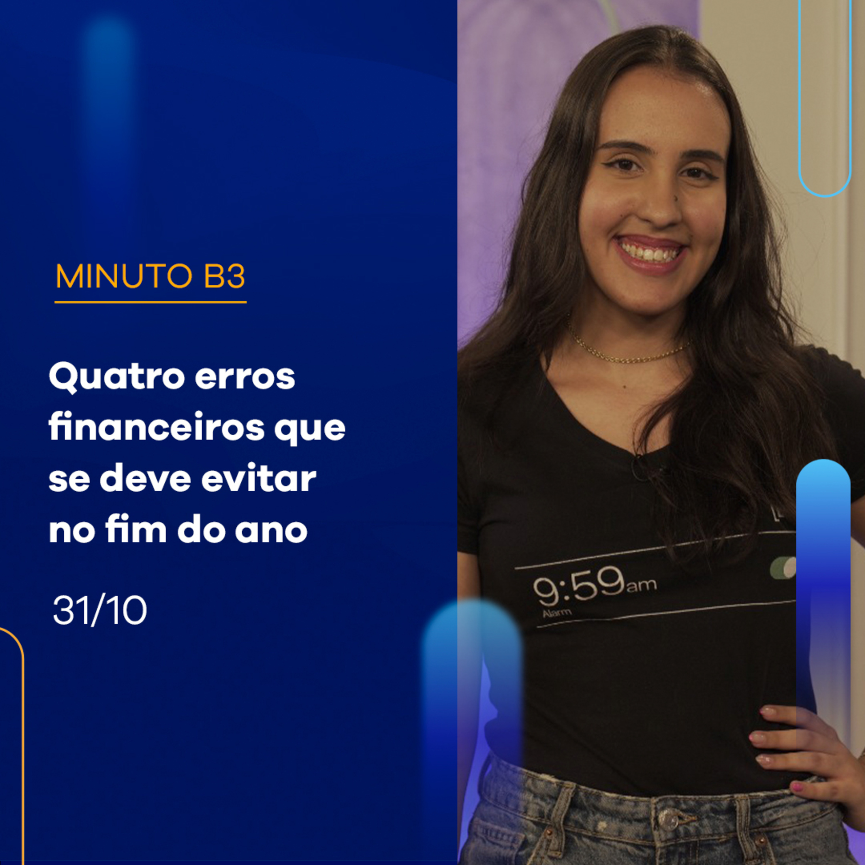 Quatro erros financeiros que se deve evitar no final de ano | Minuto B3 – 31/10/2023 episode artwork