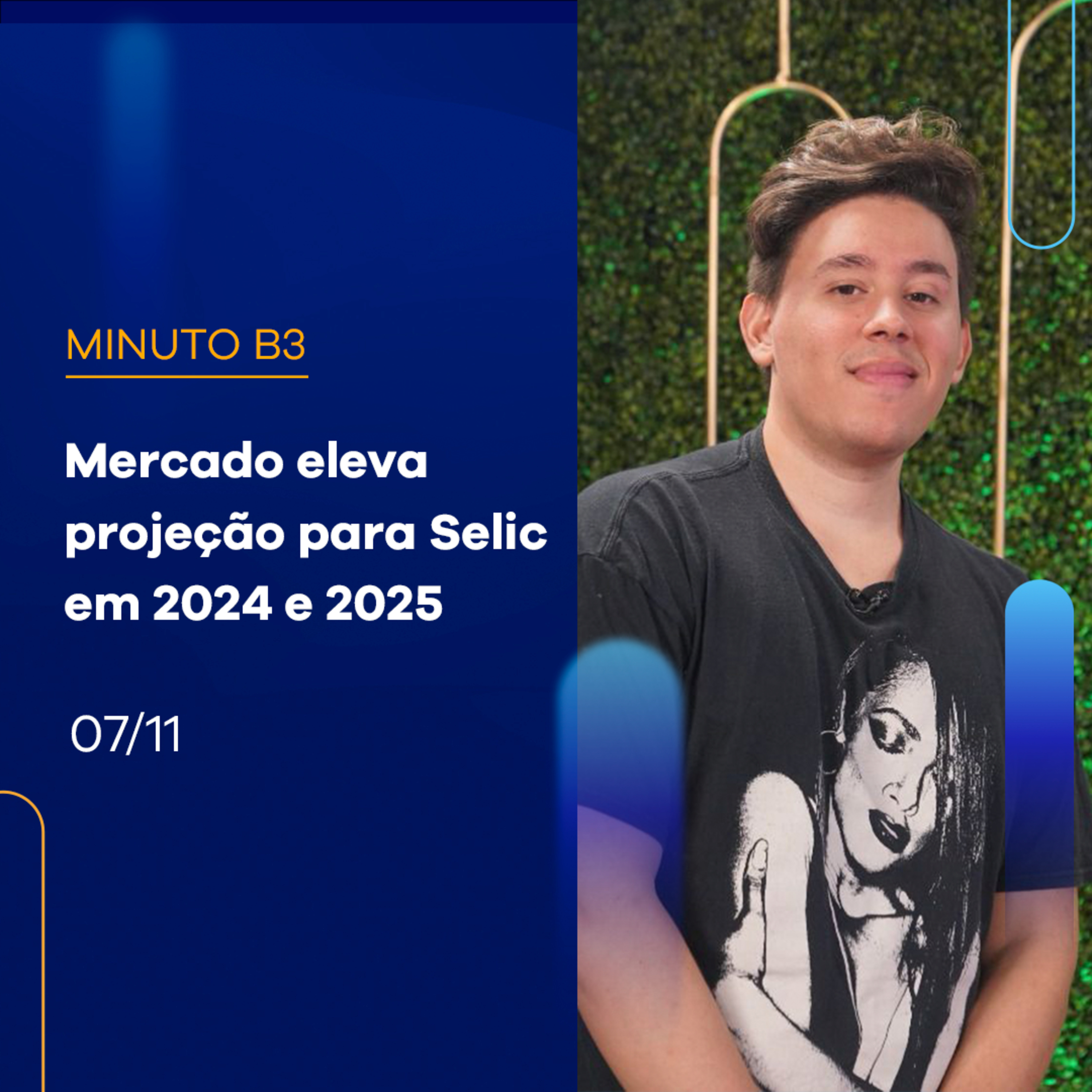 Mercado eleva projeção para Selic em 2024 e 2025 | Minuto B3 - 07/11/2023 episode artwork