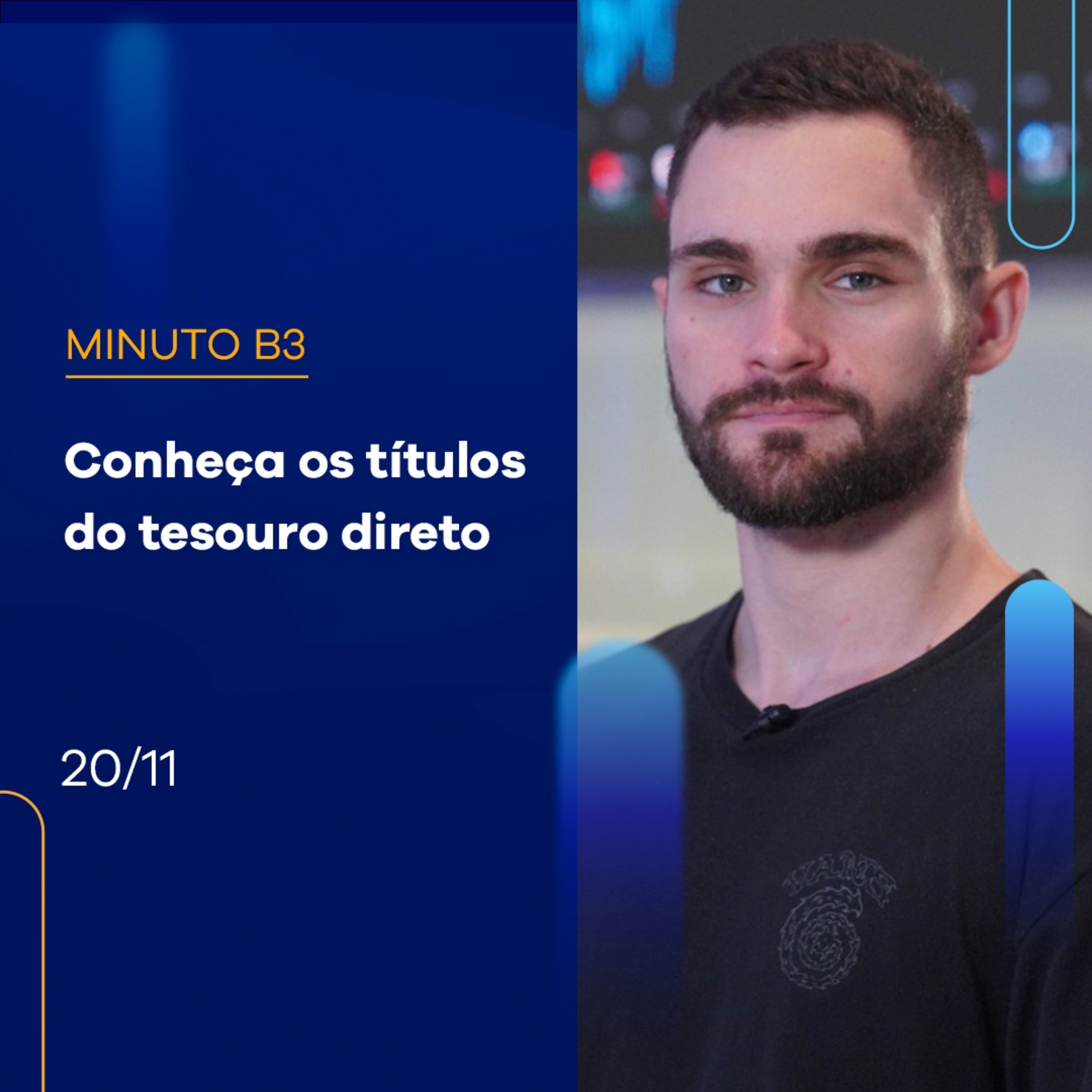 Conheça os títulos do Tesouro Direto | Minuto B3 – 20/11/2023 episode artwork