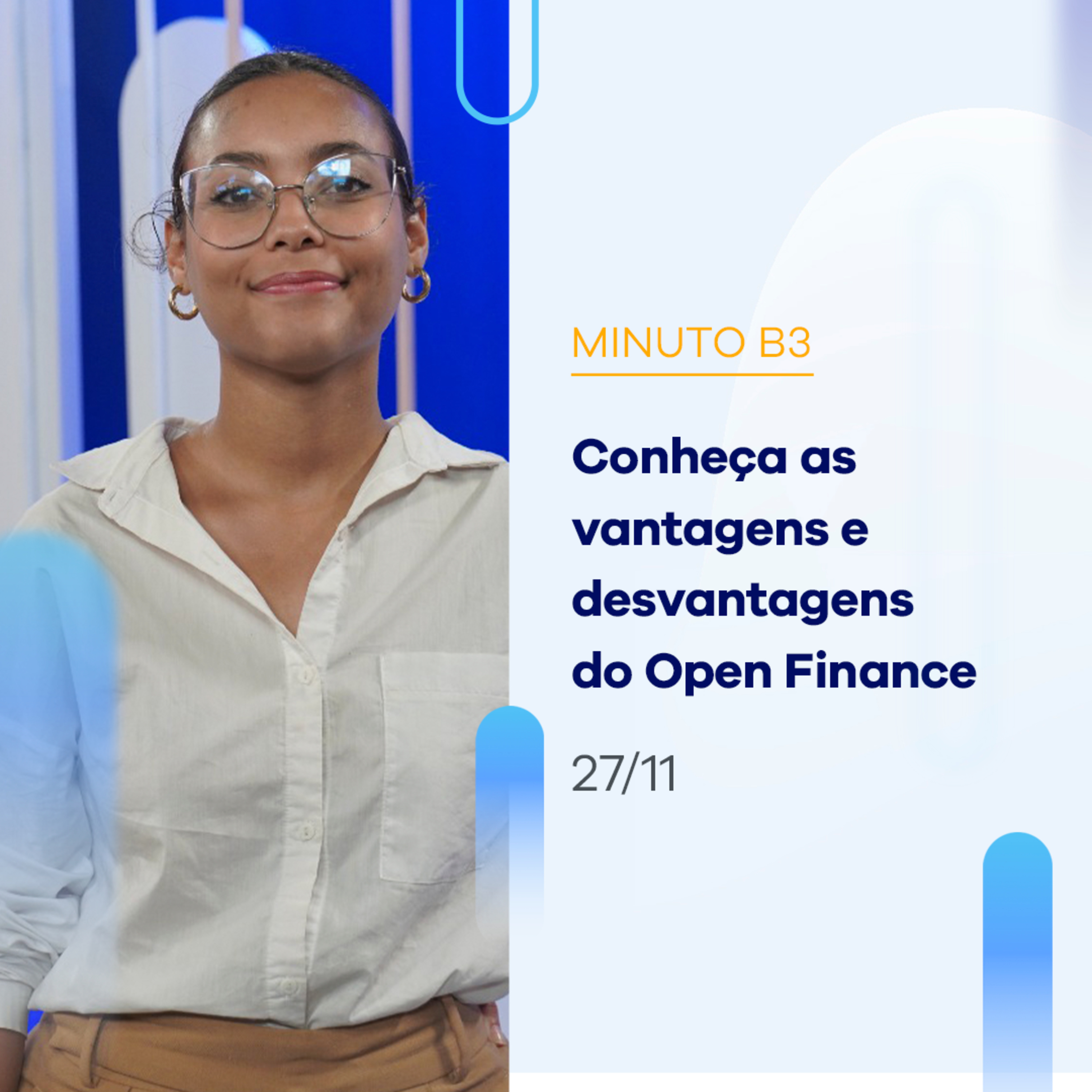 Conheça as vantagens e desvantagens do Open Finance | Minuto B3 - 27/11/2023 episode artwork