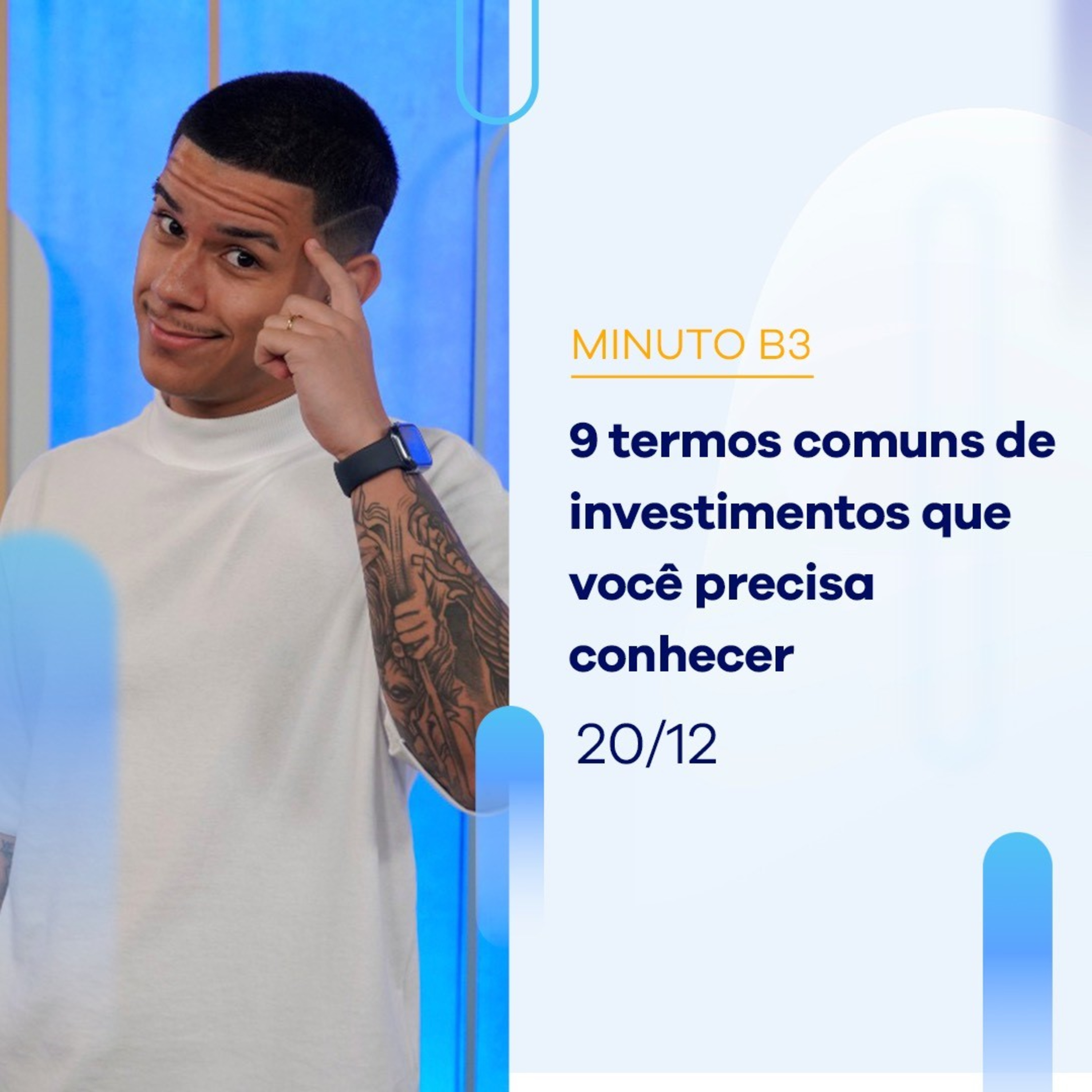 9 termos de investimentos que você precisa conhecer - Minuto B3 - 20/12/2023 episode artwork