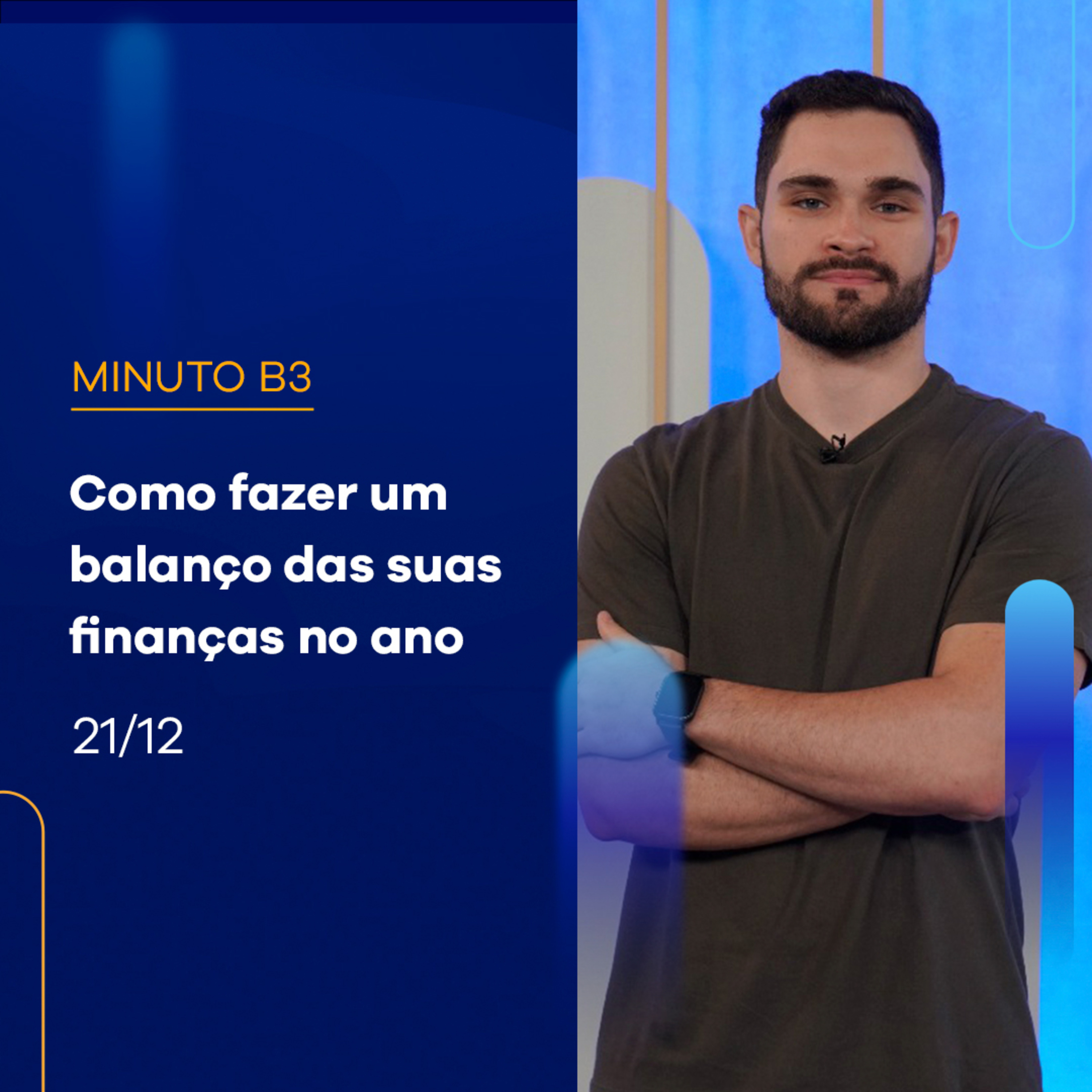 Como fazer um balanço das suas finanças no ano – Minuto B3 – 21/12/2023 episode artwork
