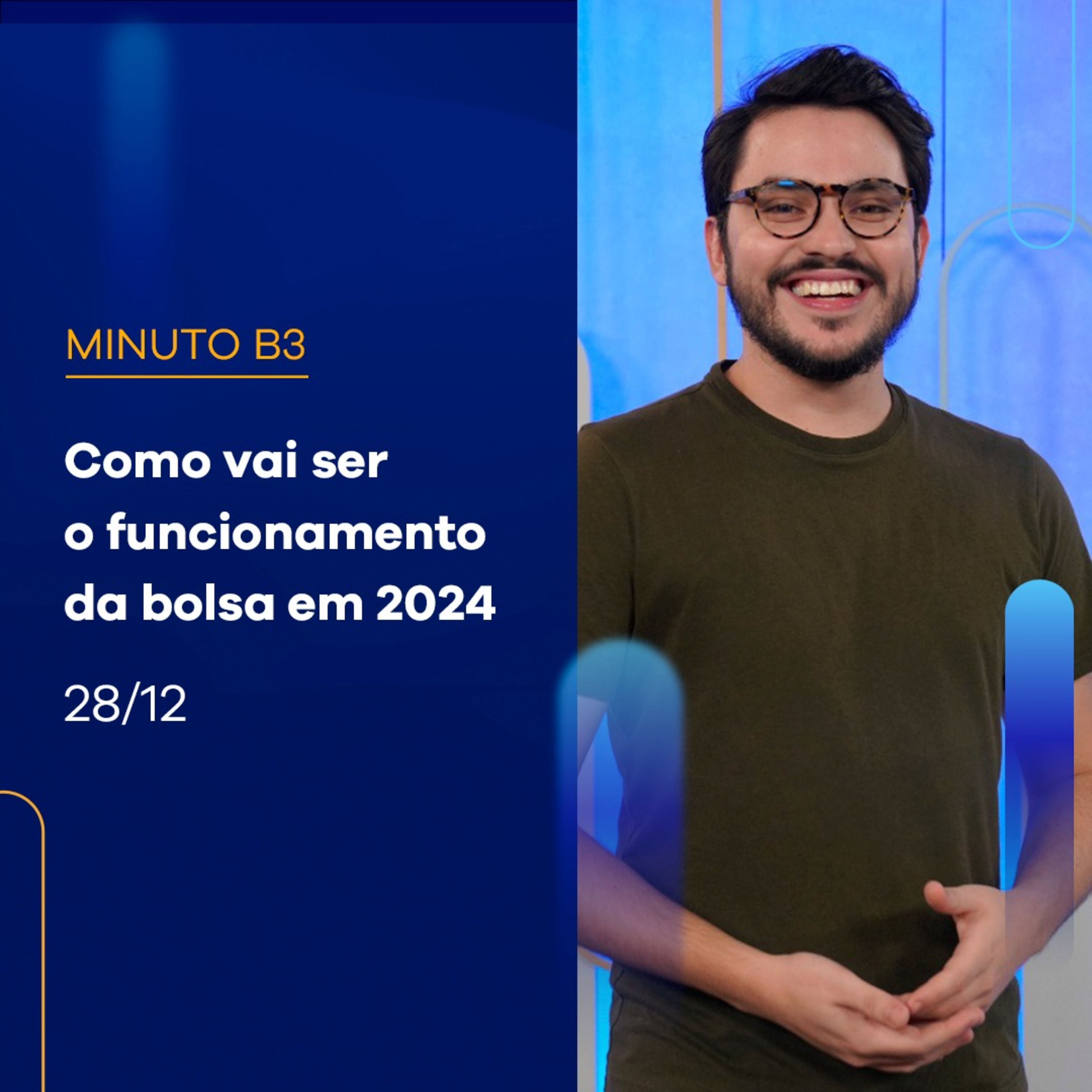 Como vai ser o funcionamento da bolsa em 2024 – Minuto B3 – 28/12/2023  episode artwork