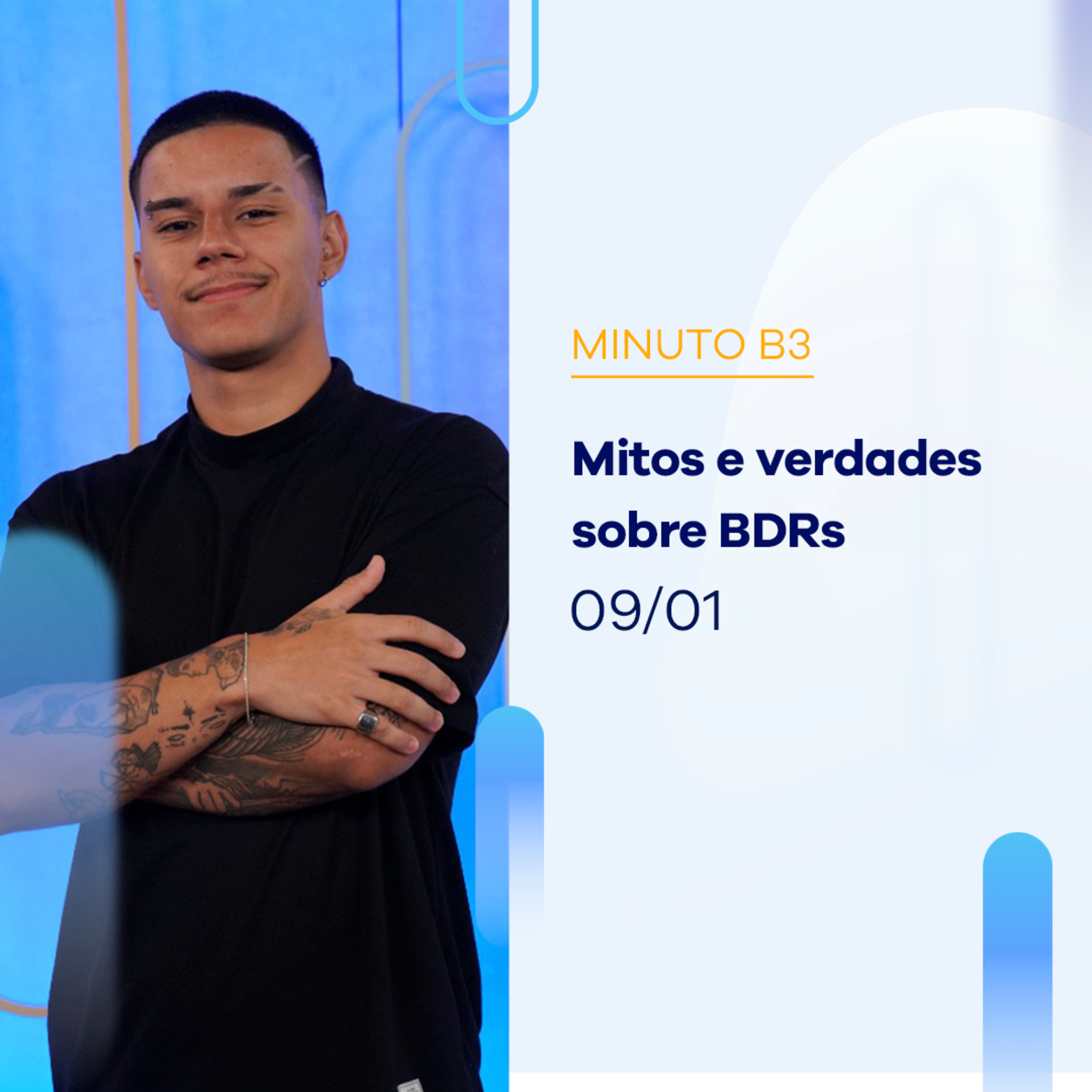 Mitos e verdades sobre BDRs – Minuto B3 – 09/01/2024  episode artwork