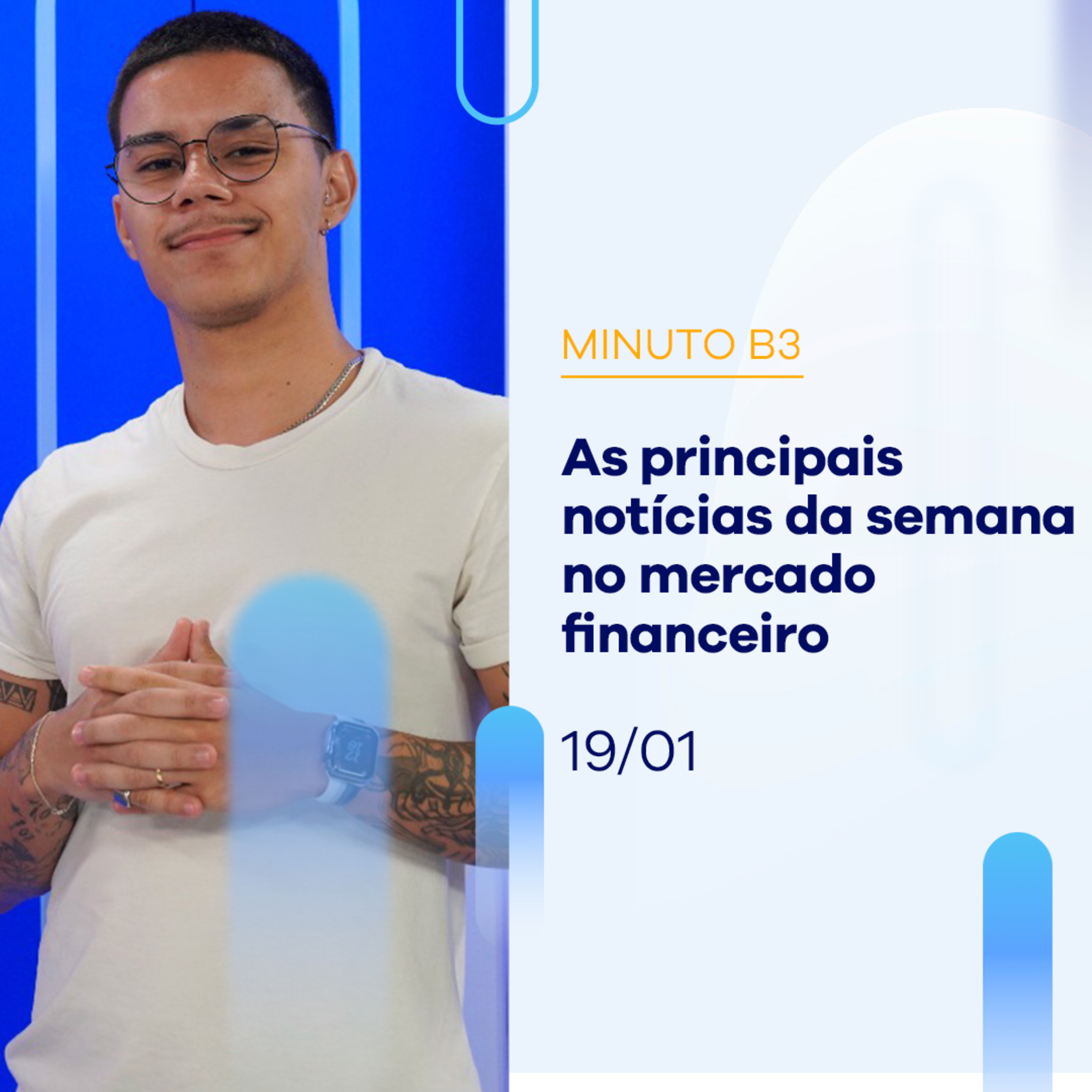 Resumo da semana: Ibovespa encerra pregão com alta de 0,25%, com impulso de NY | Minuto B3 19/01/24 episode artwork
