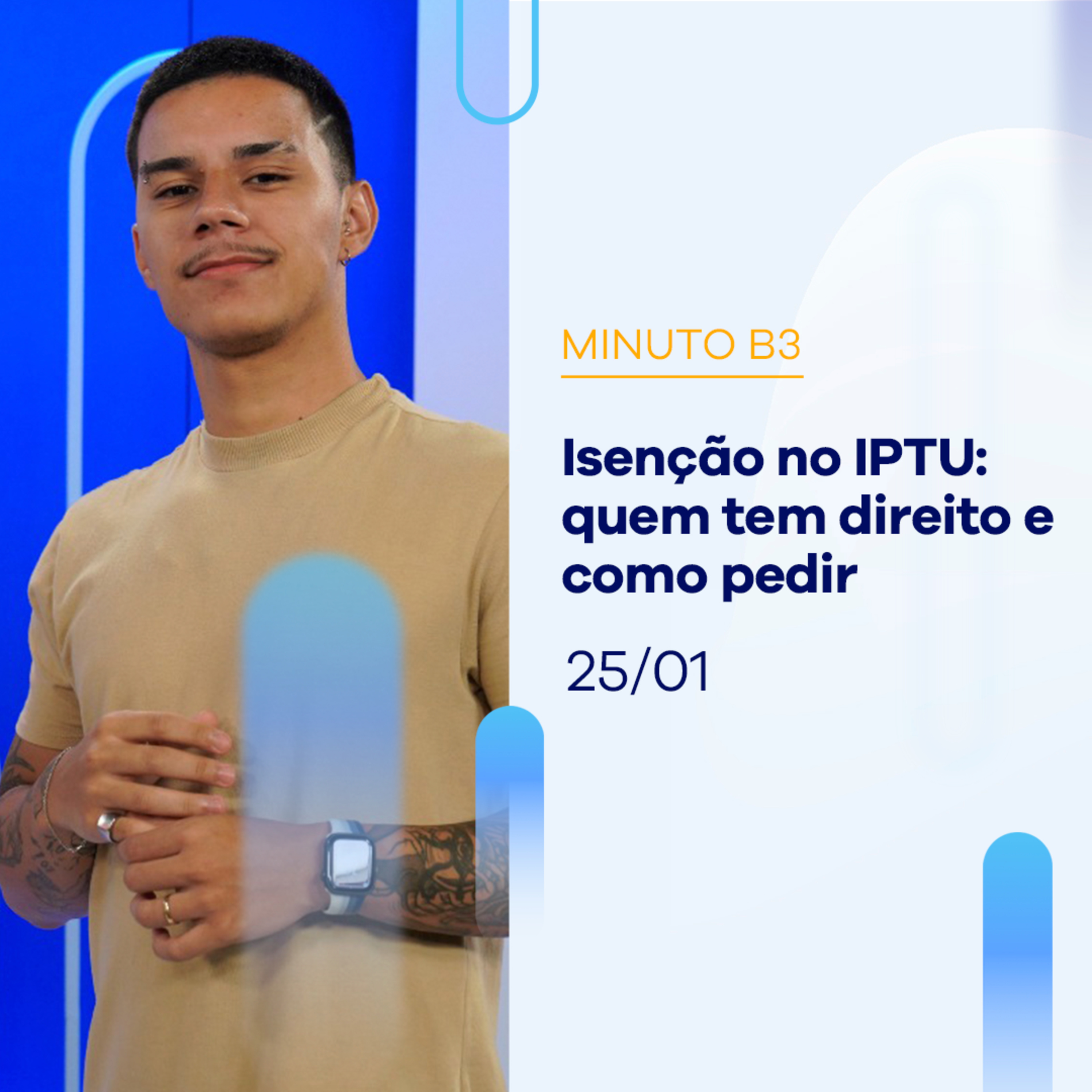 Isenção no IPTU: quem tem direito e como pedir - Minuto B3 - 25/01/2024 episode artwork