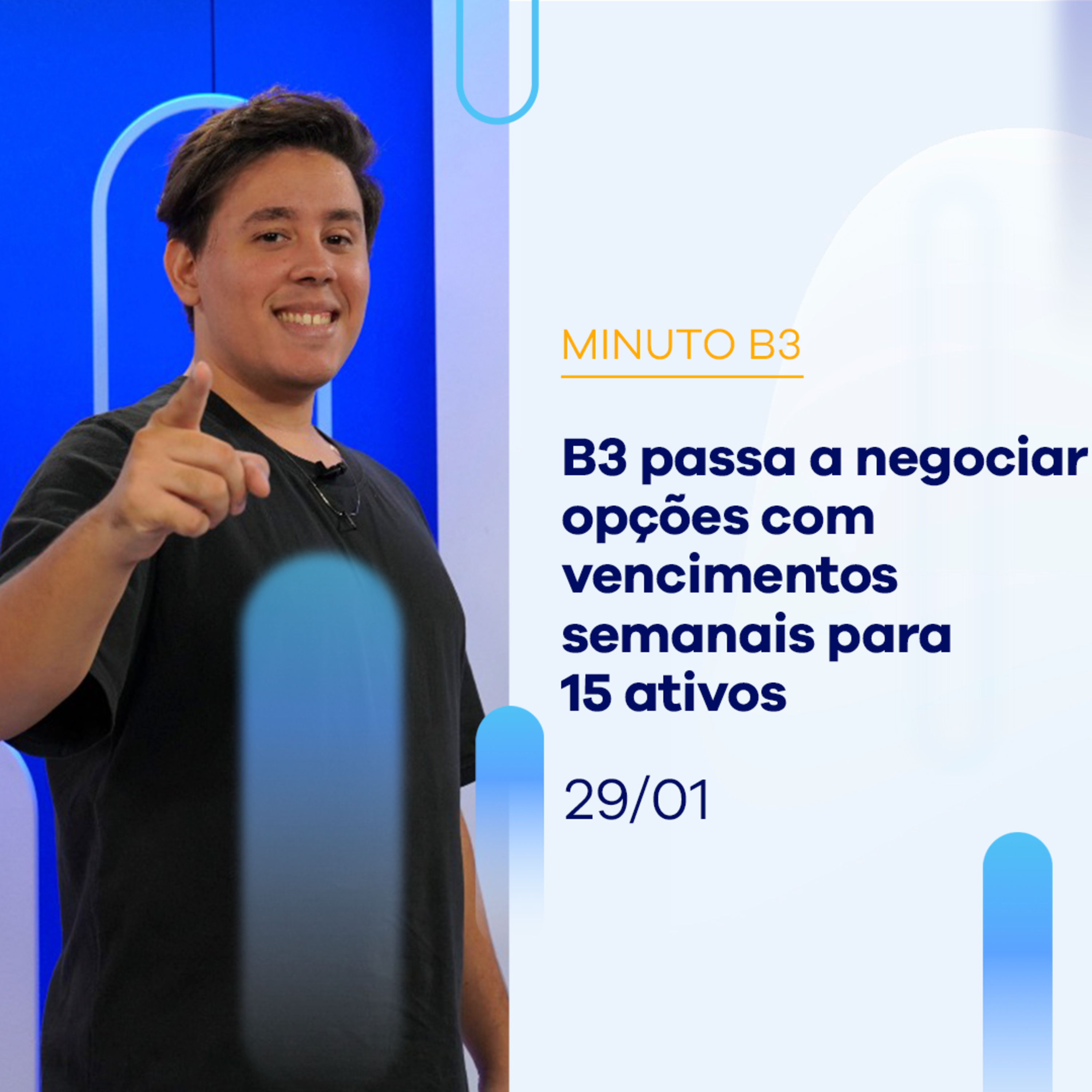 B3 passa a negociar opções com vencimentos semanais para 15 ativos | Minuto B3 – 29/01/2024  episode artwork