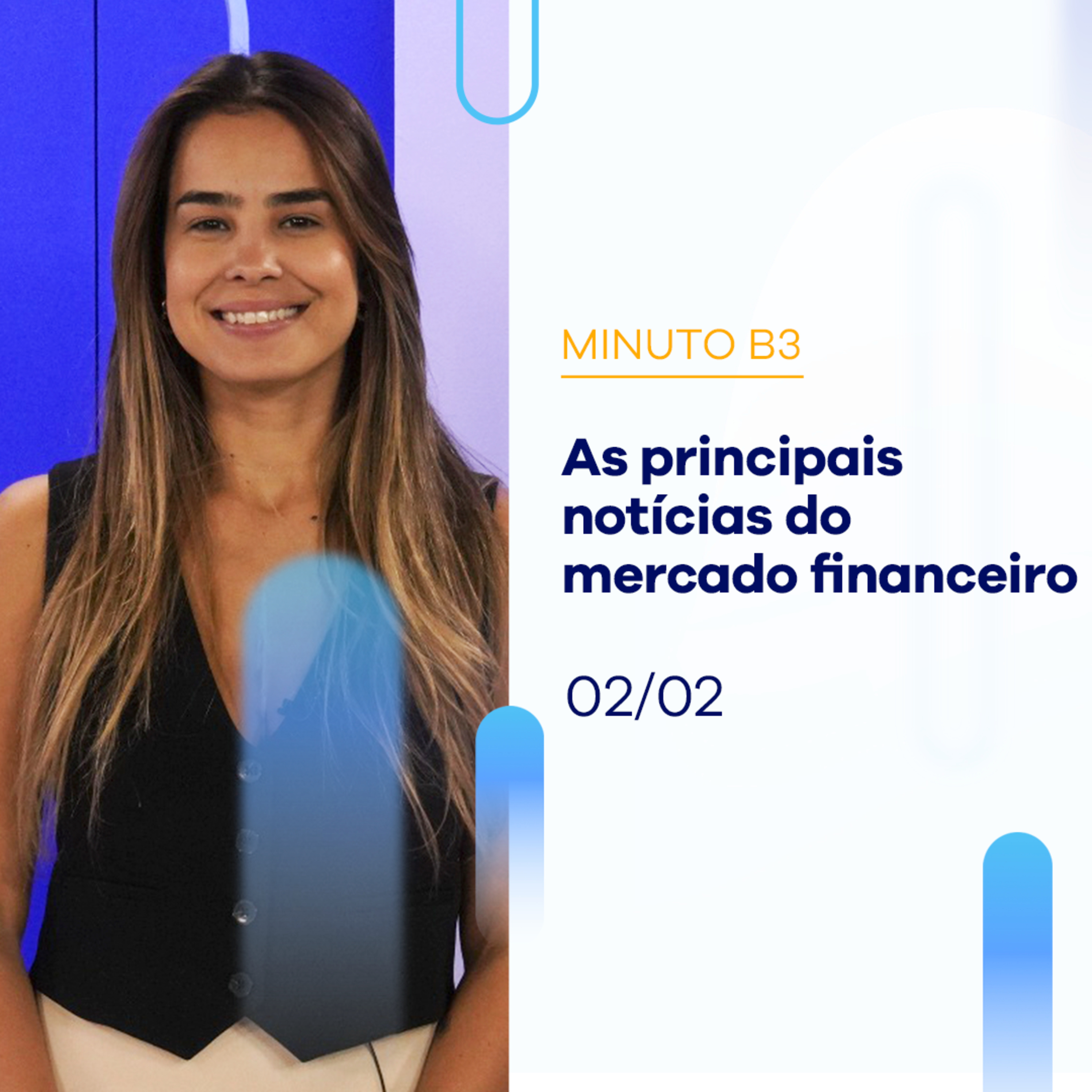 As principais notícias do mercado financeiro | Minuto B3 - 02/02/2023 episode artwork