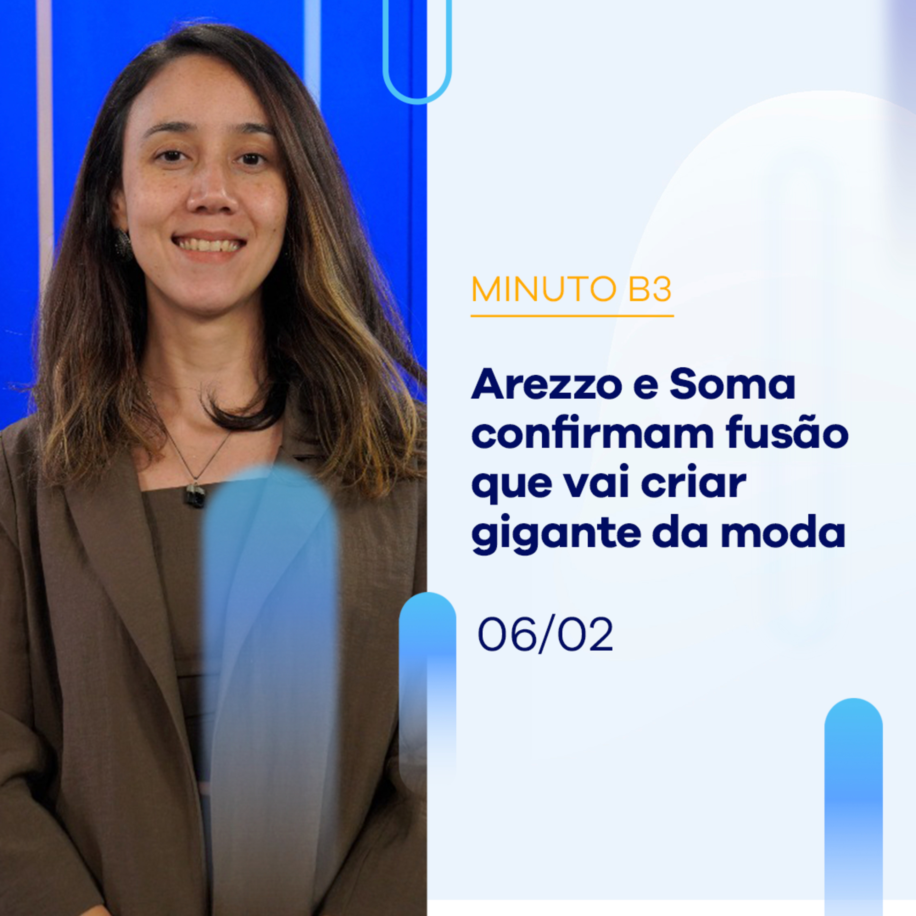Arezzo e Soma confirmam fusão que vai criar gigante da moda – 06/02/2024  episode artwork