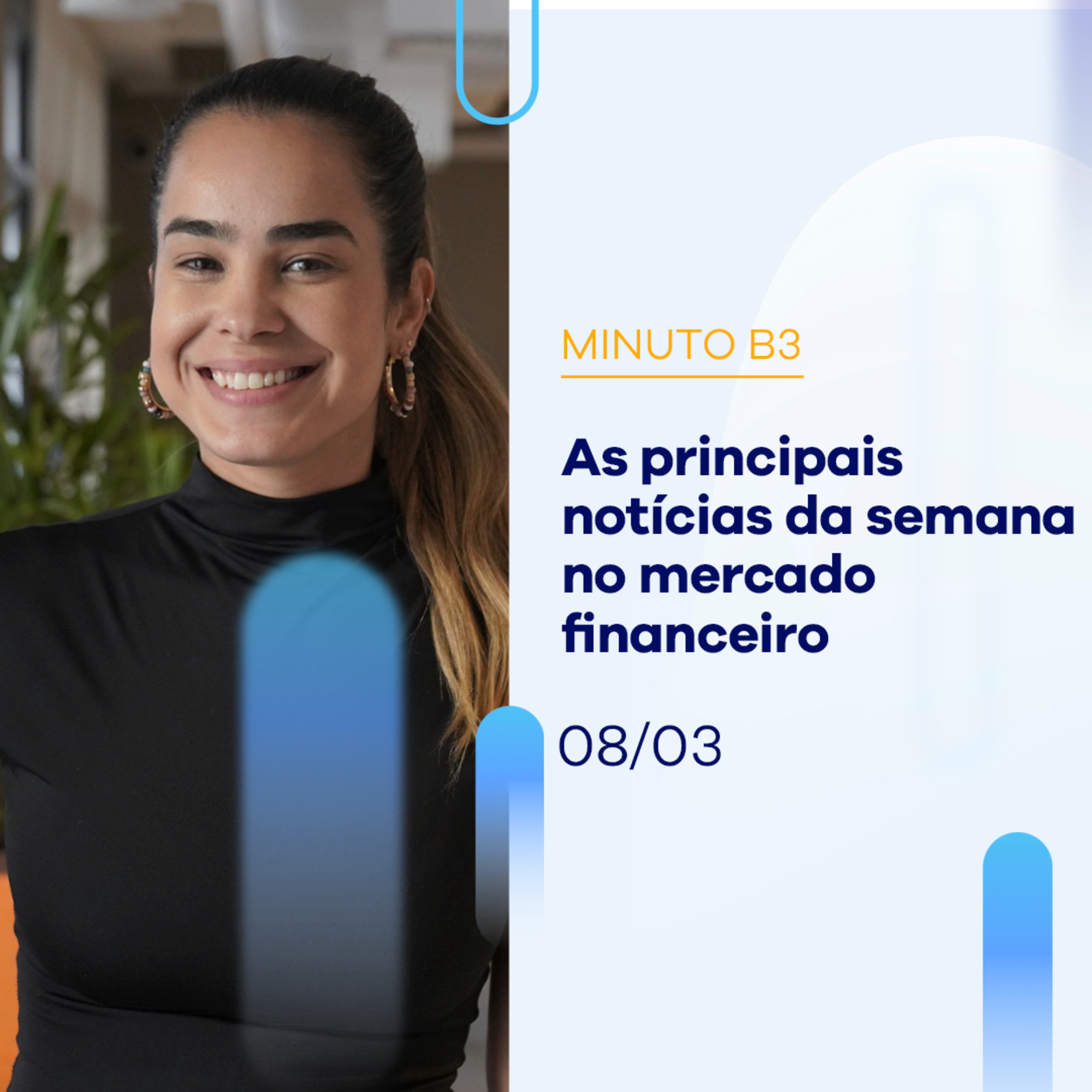 Ibovespa fechou o dia com baixa de -0,99%; No acumulado da semana, baixa de -1,63% | Minuto B3 - 08/03/2024 episode artwork