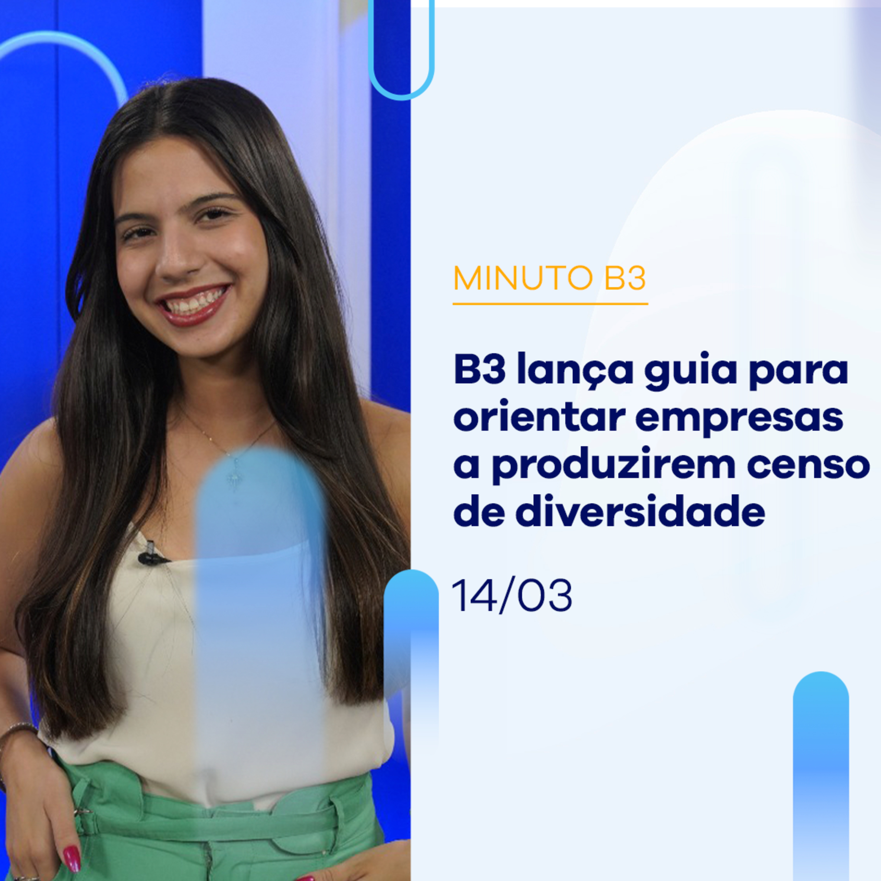 B3 lança guia para orientar empresas a produzirem censo de diversidade | Minuto B3 - 14/03/2024 episode artwork