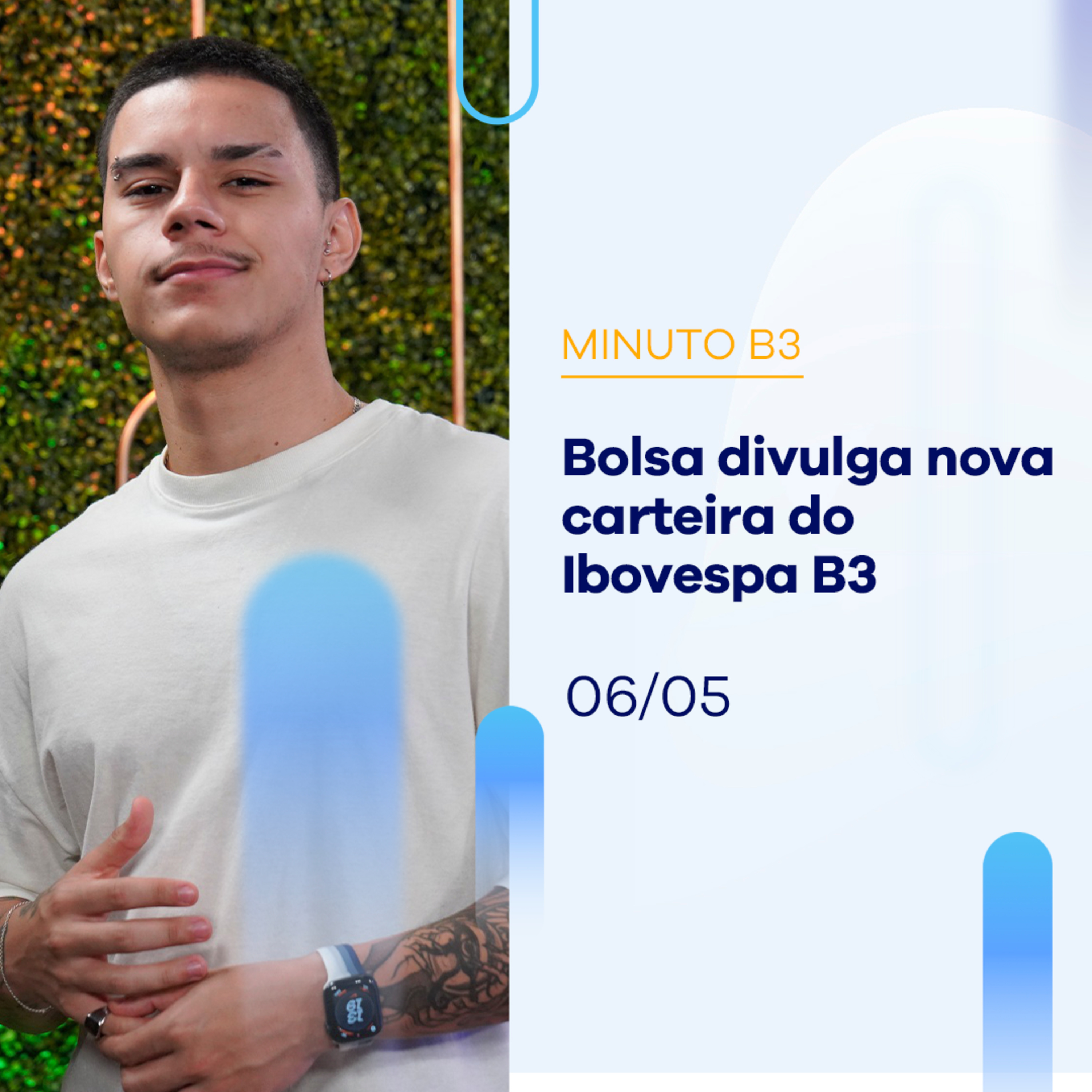 Veja como ficou a nova carteira do Ibovespa B3 | Minuto B3 - 06/05/2024 episode artwork