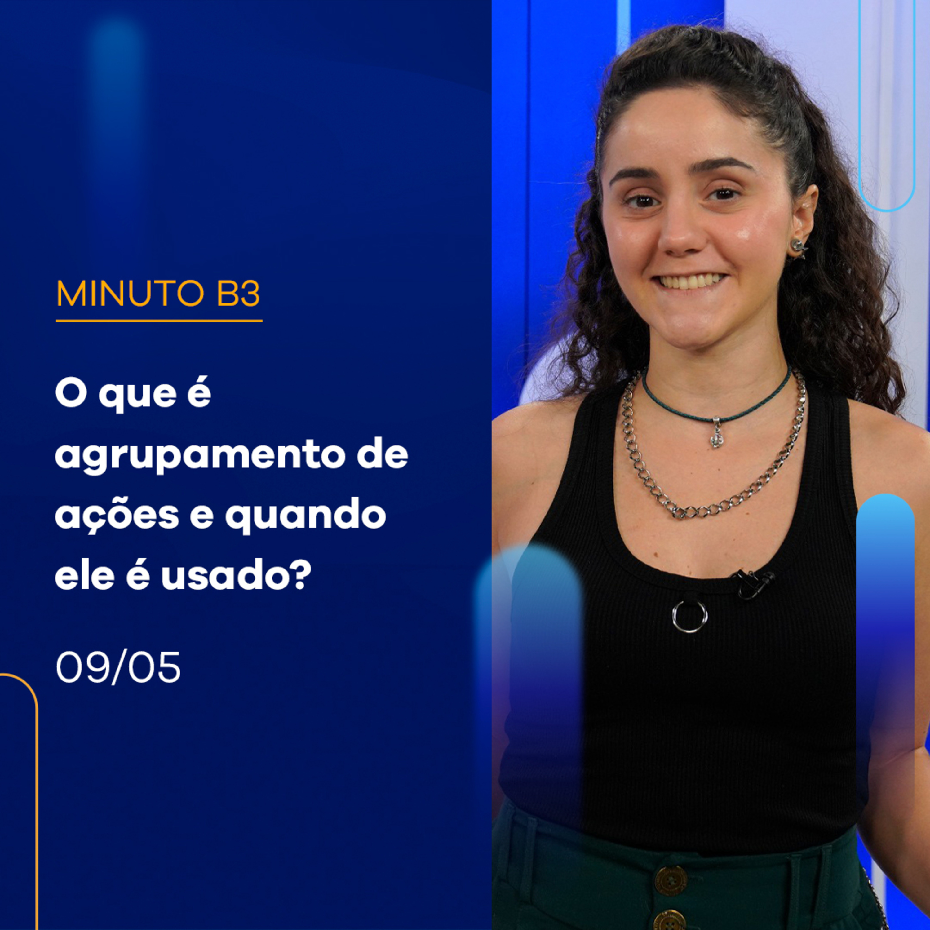 O que é grupamento de ações e quando ele é usado? | Minuto B3 - 09/05/2024 episode artwork