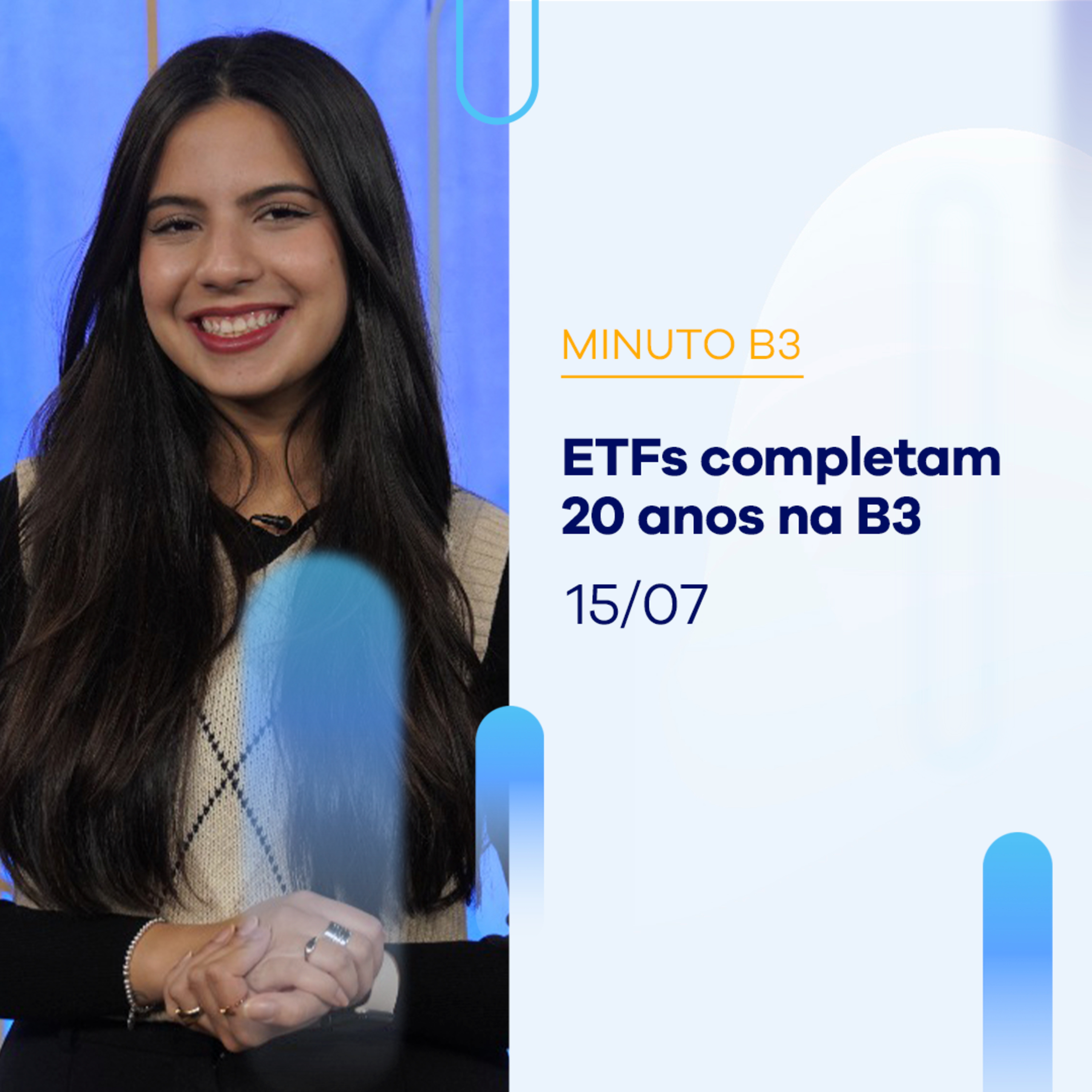 ETFs completam 20 anos na B3 | Minuto B3 - 15/07/2024 episode artwork