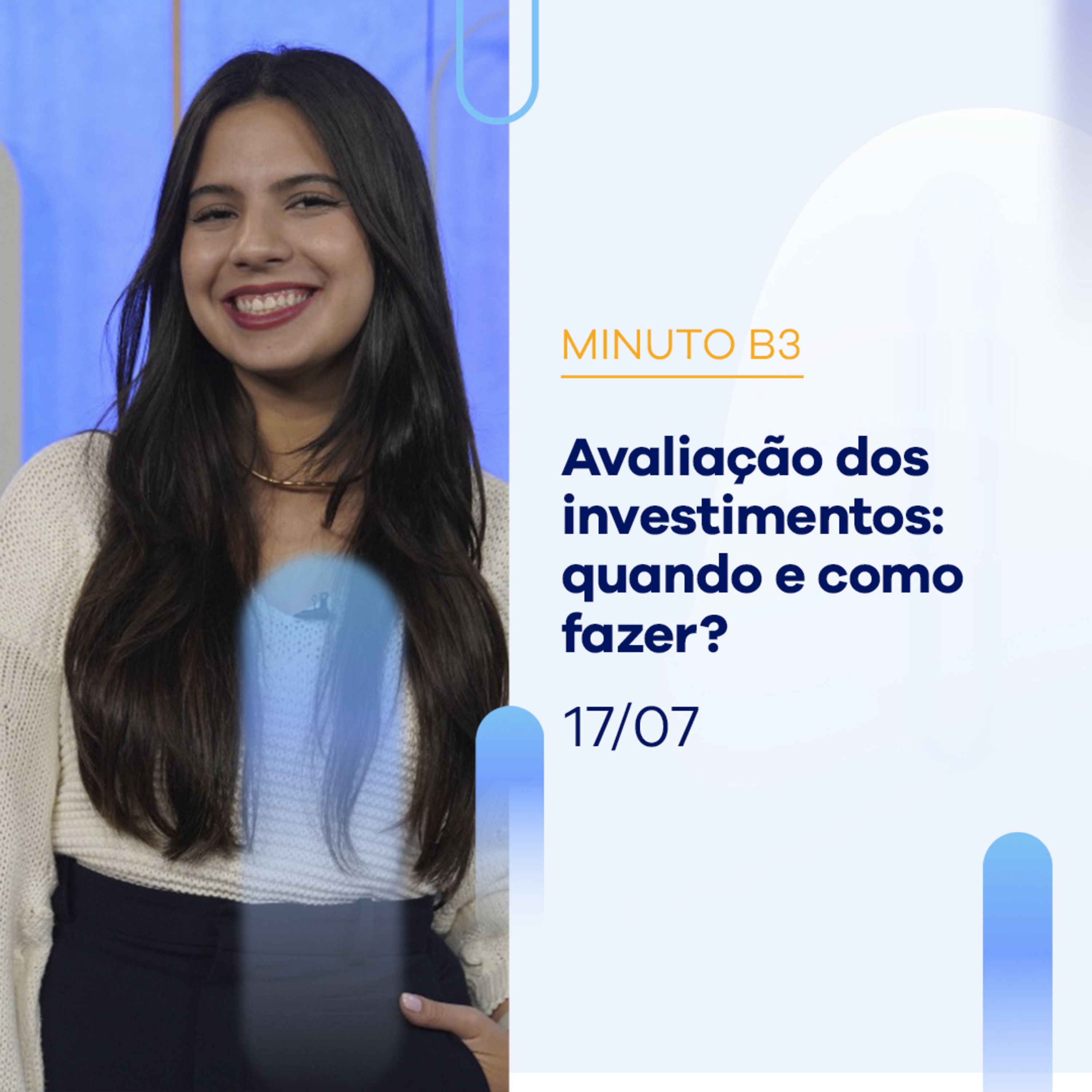 De quanto em quanto tempo devo analisar meus investimentos? | Minuto B3 - 17/07/2024 episode artwork