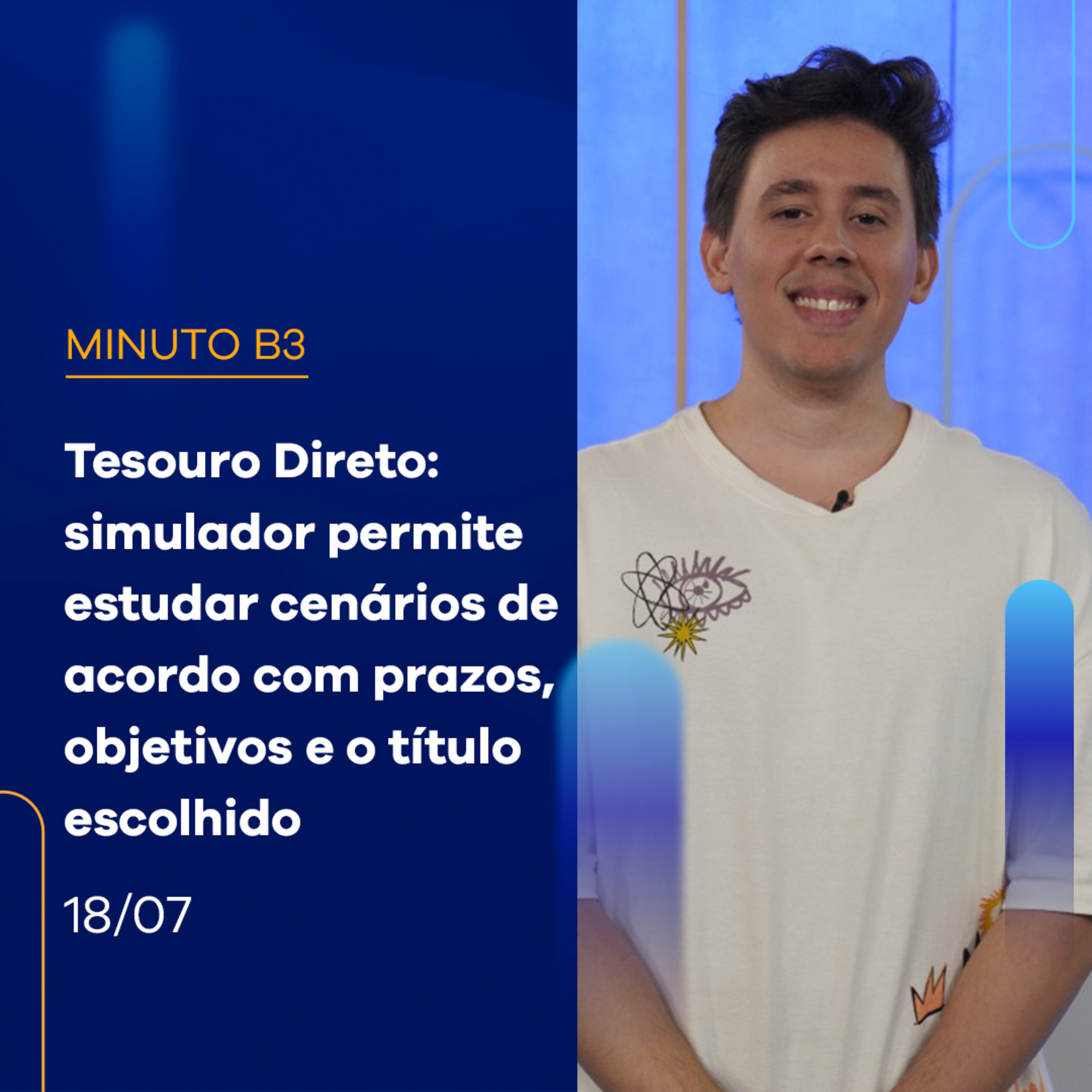 Como usar simulador do Tesouro Direto | Minuto B3 - 18/07/2024 episode artwork