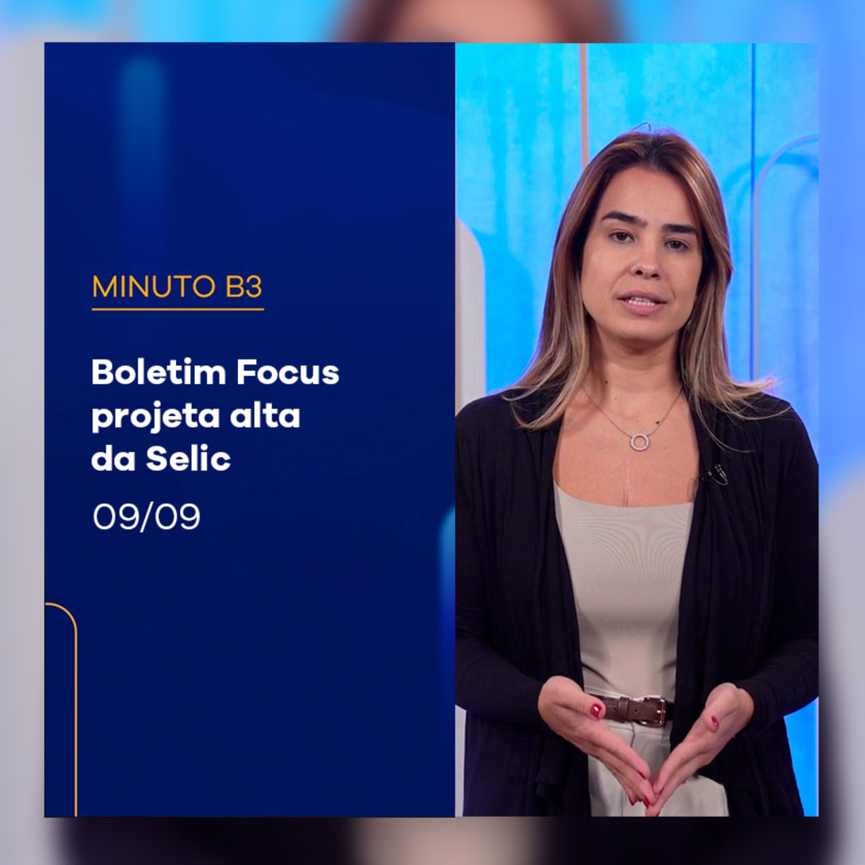 Boletim Focus projeta alta da Selic | Minuto B3 – 09/09/2024 episode artwork