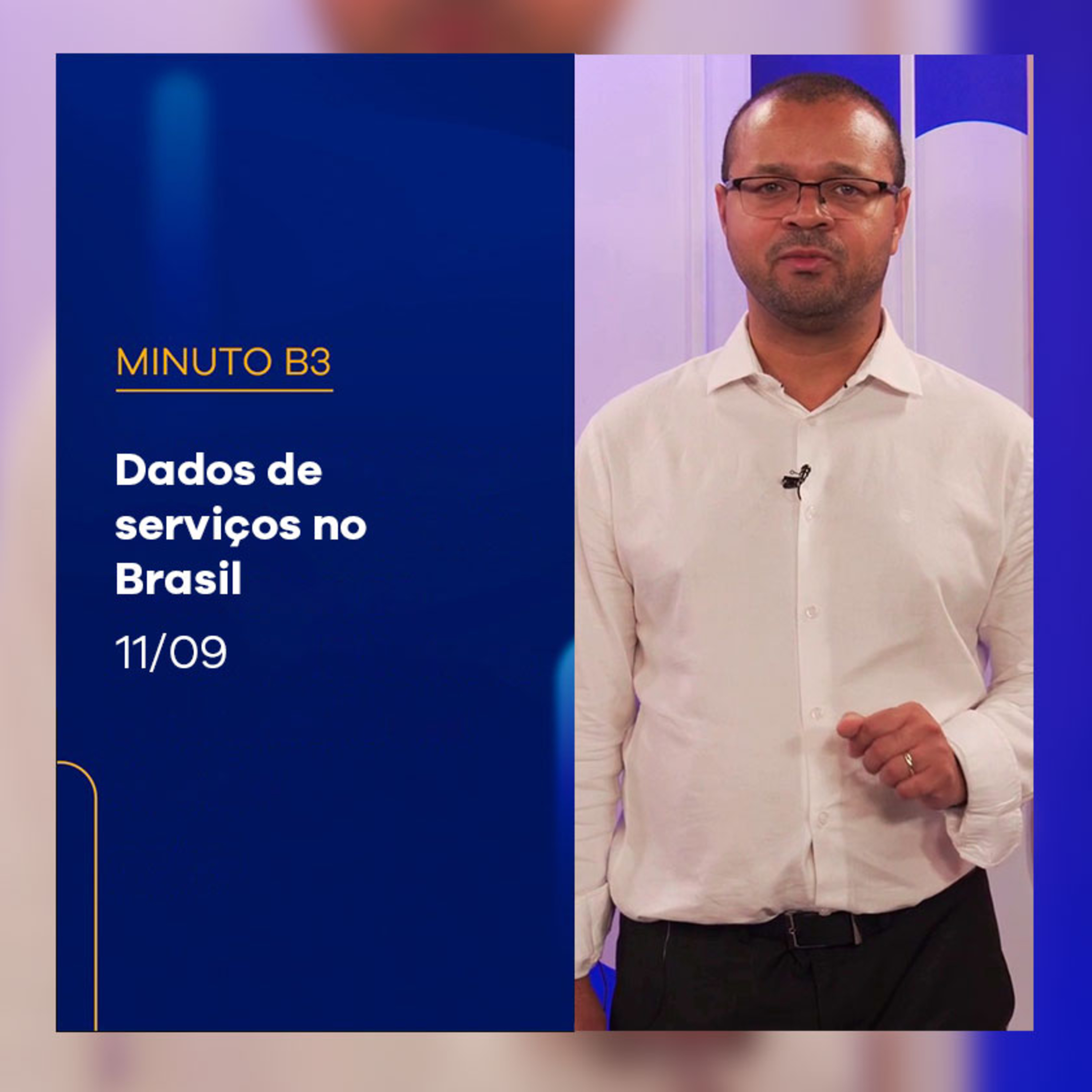 Dados do setor de serviços no Brasil | Minuto B3 – 11/09/2024 episode artwork