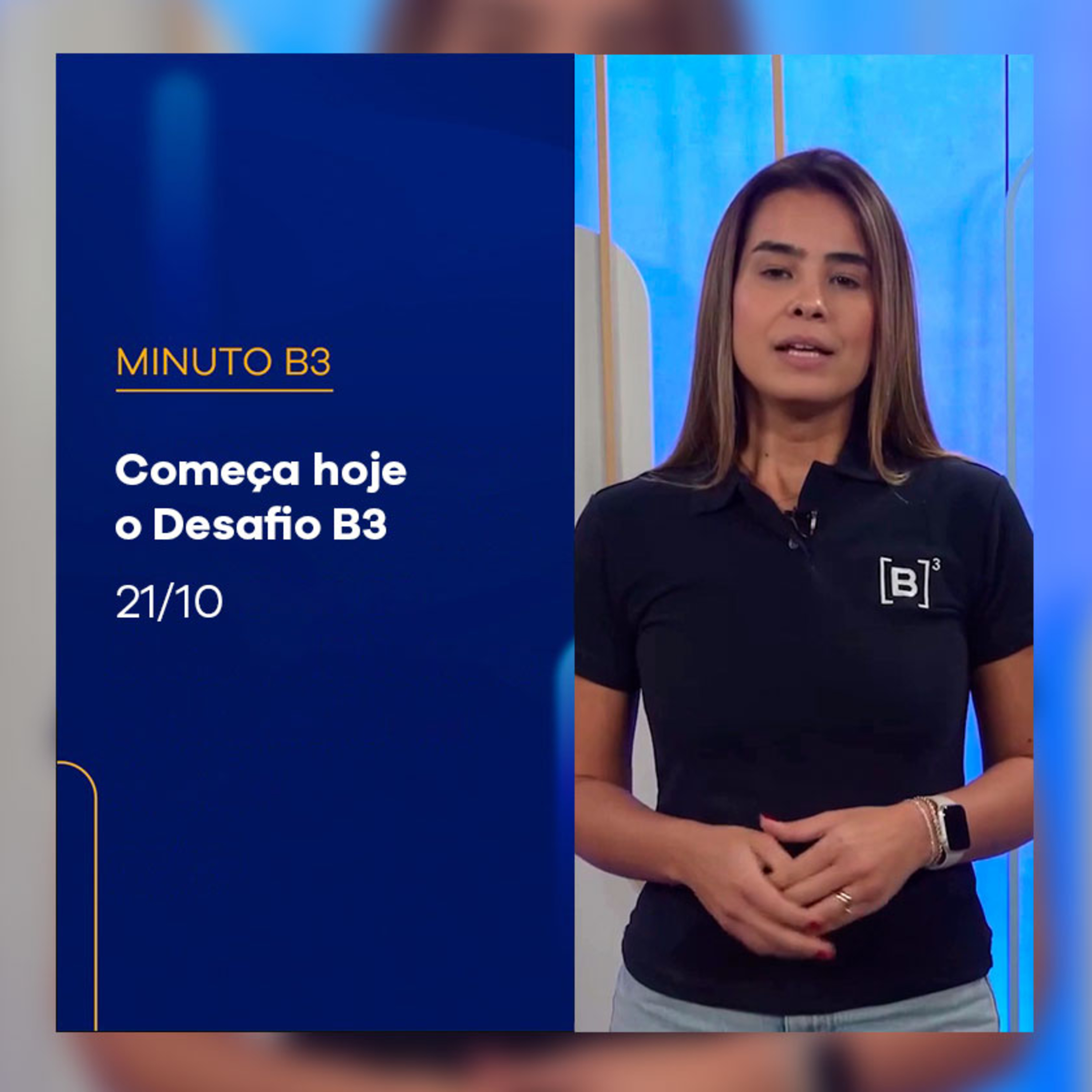 Começa hoje o Desafio B3 | Minuto B3 – 21/10/2024 episode artwork