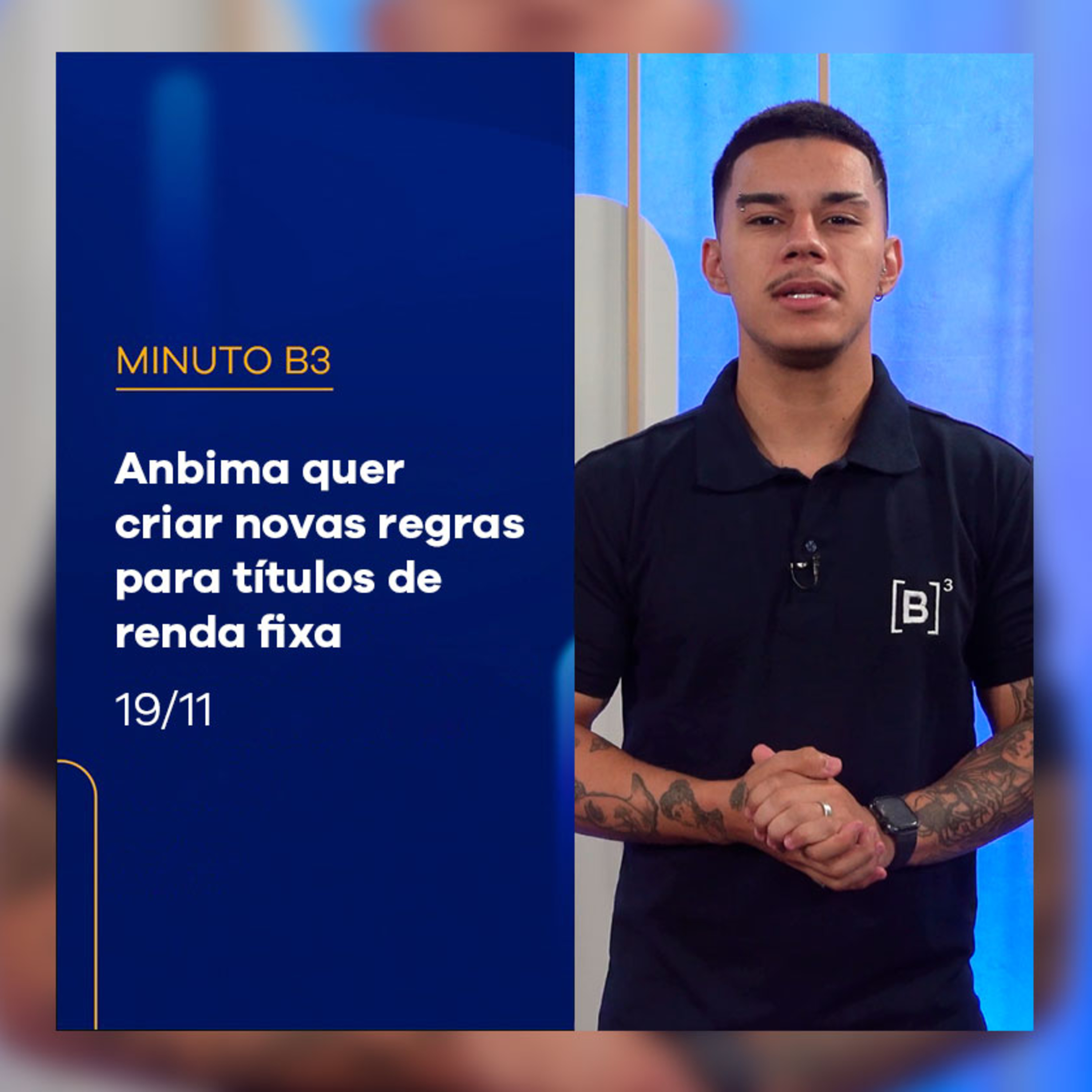Anbima quer criar novas regras para títulos de renda fixa | Minuto B3 - 19/11/2024 episode artwork