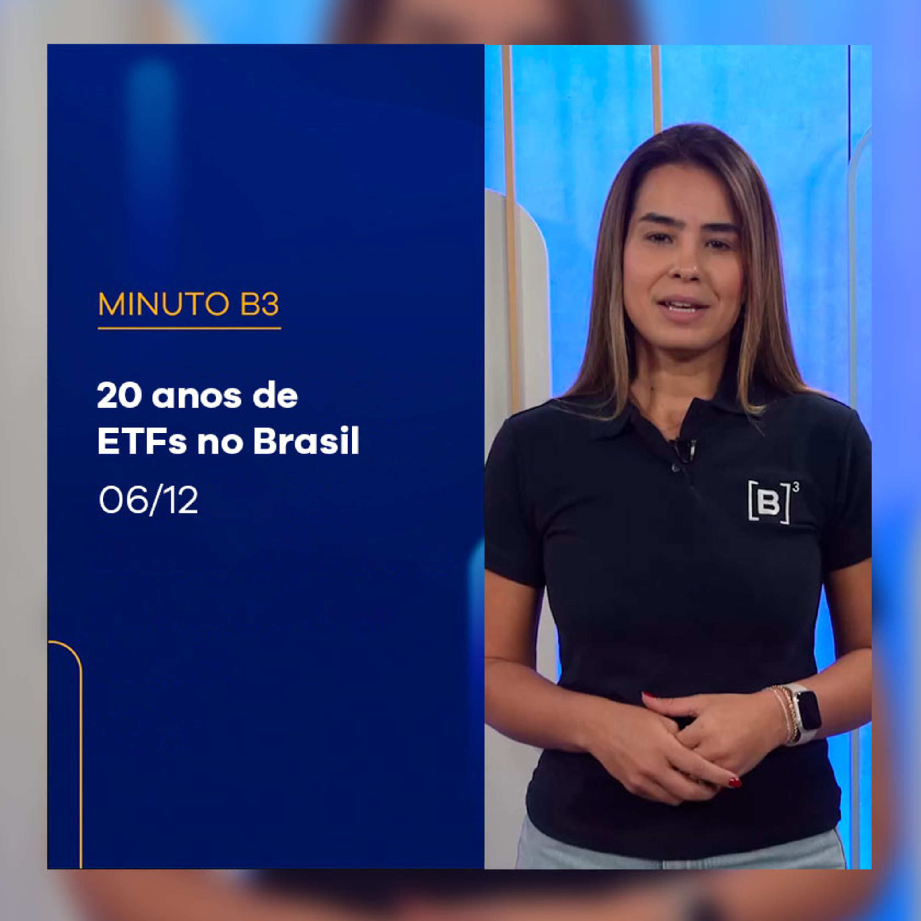 20 anos de ETFs no Brasil | Minuto B3 - 06/12/2024 episode artwork