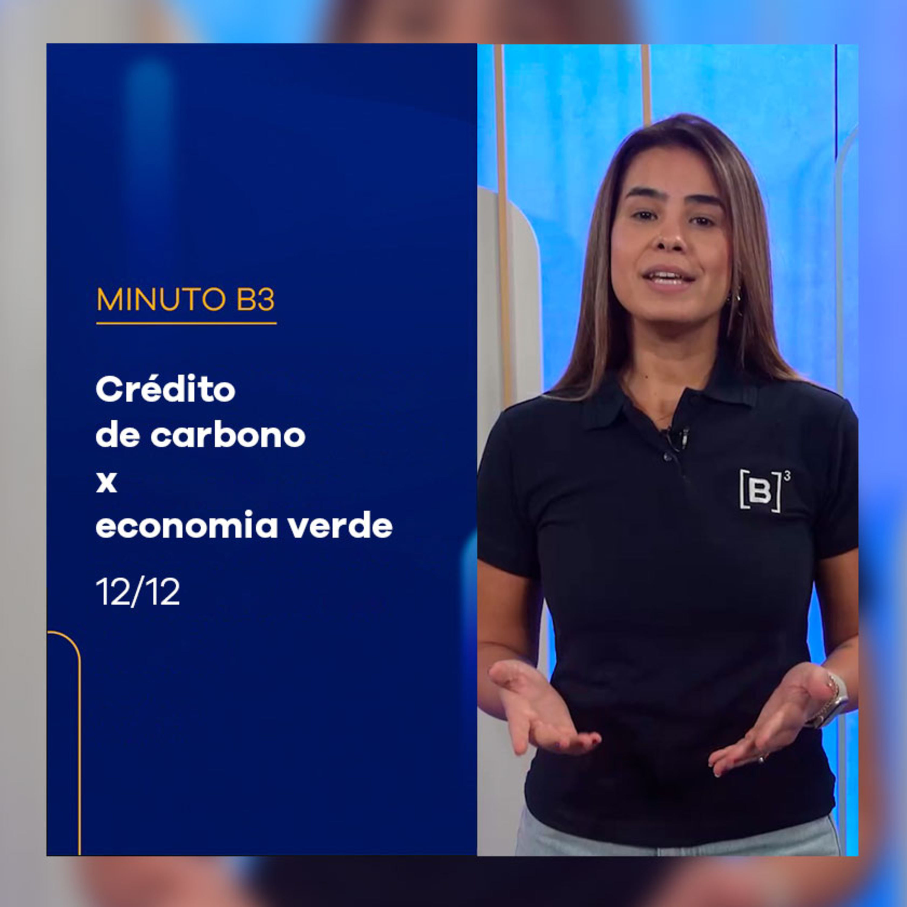 Governo sanciona lei que regulamenta mercado de crédito de carbono | Minuto B3 - 12/12/2024 episode artwork
