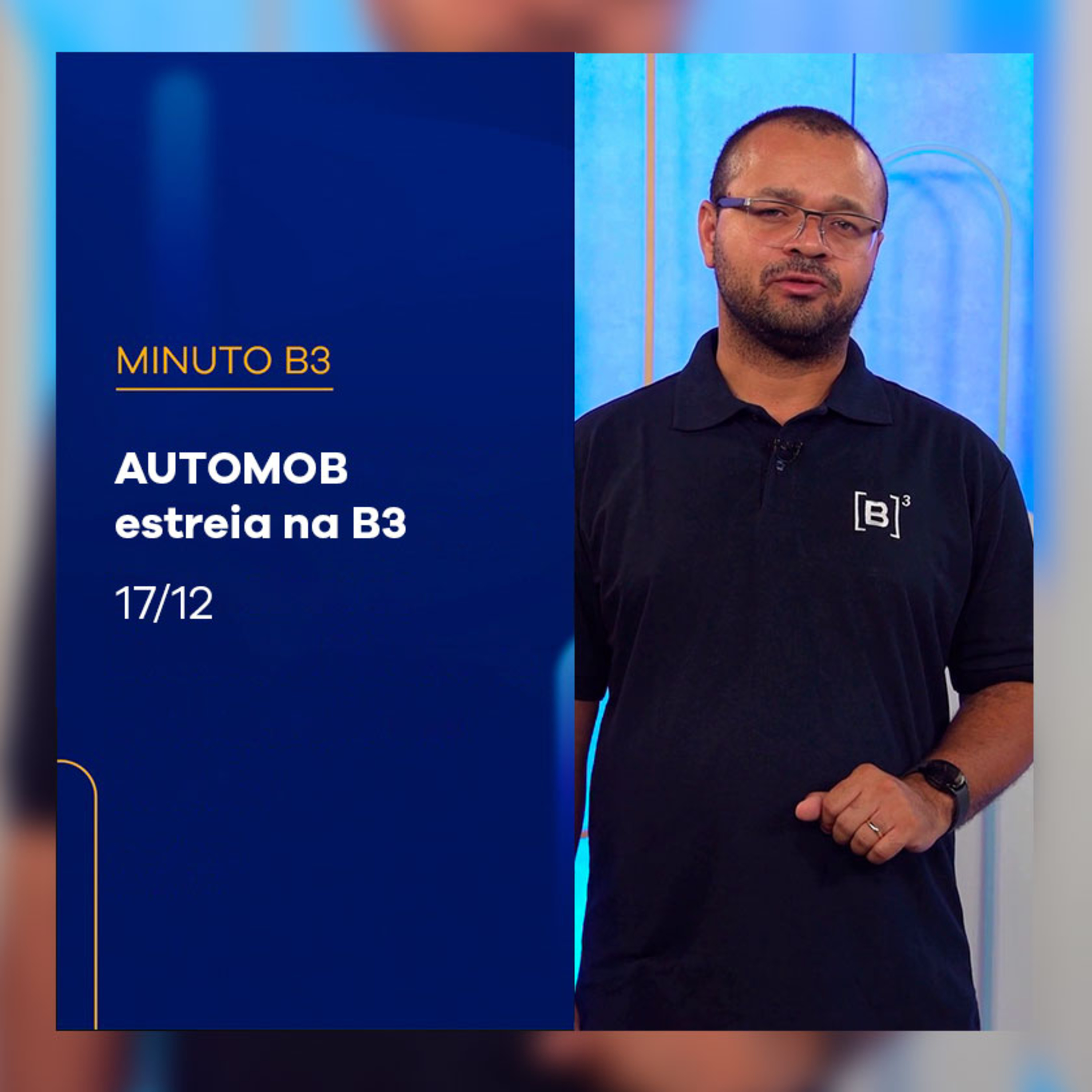 AUTOMOB estreia na B3 como maior grupo de concessionárias do país | Minuto B3 - 17/12/2024 episode artwork