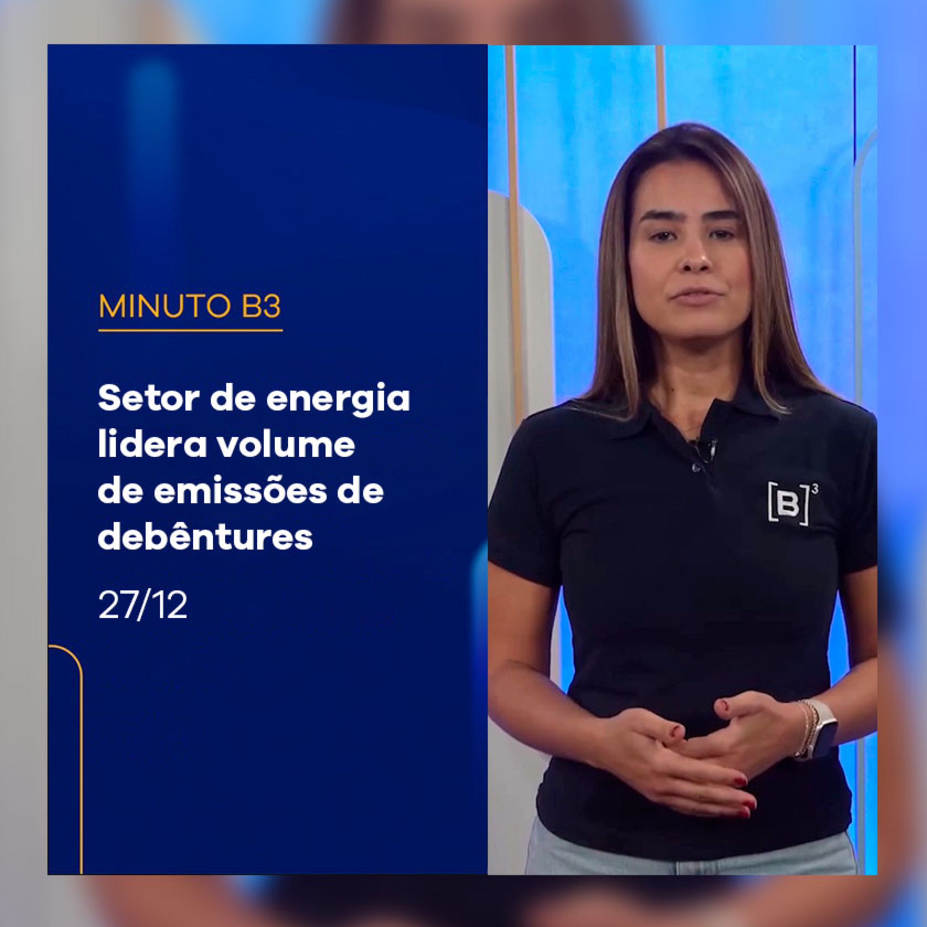 Empresas batem recorde na captação de debêntures | Minuto B3 - 27/12/2024 episode artwork