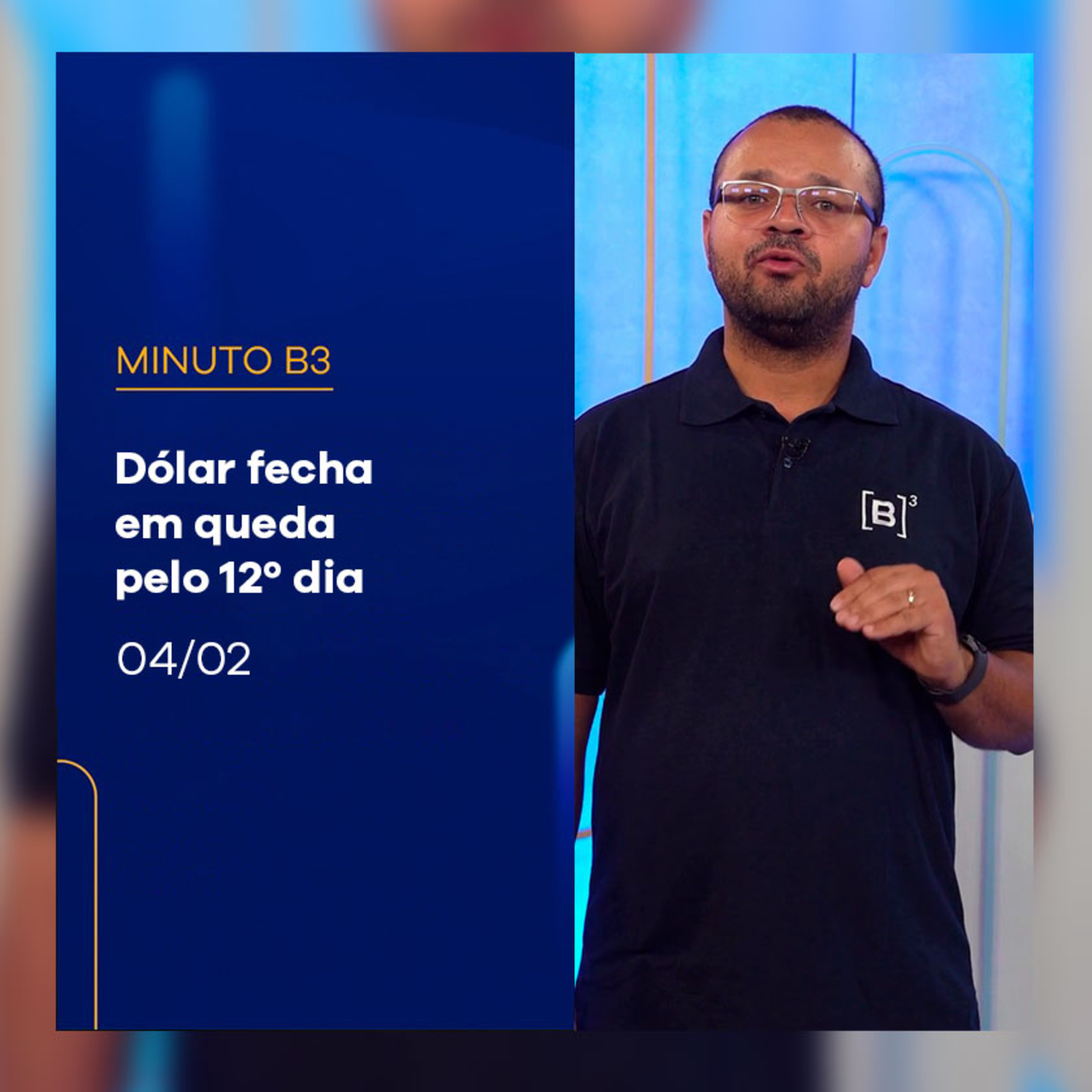 Dólar fecha em queda pelo 12º dia | Minuto B3 – 04/02/2025 episode artwork