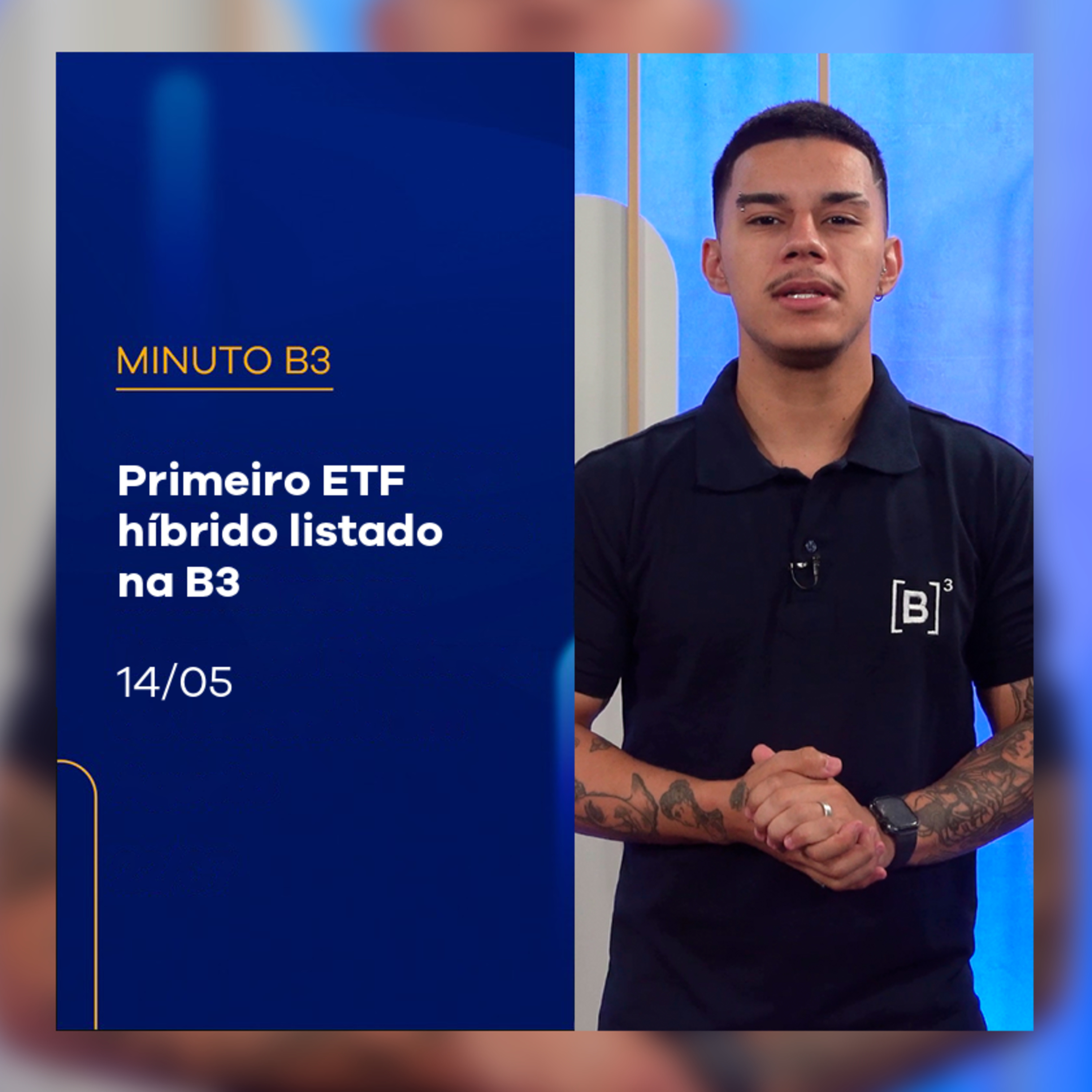 Primeiro ETF híbrido listado na B3 | Minuto B3 – 14/05/2025 episode artwork