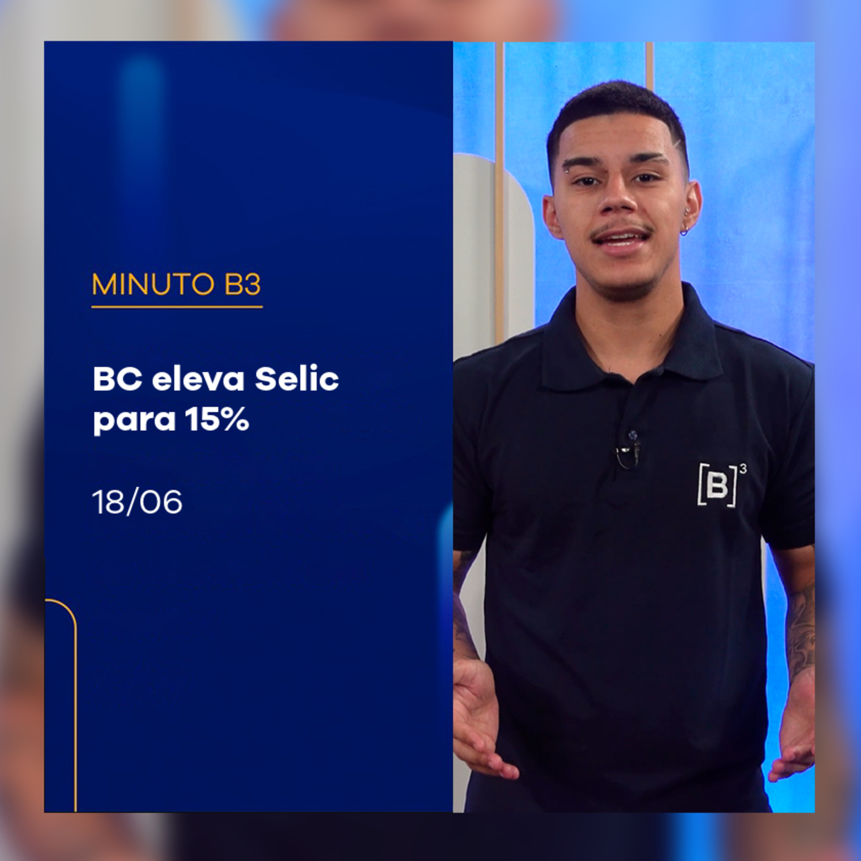 Banco Central eleva Selic para 15% | Minuto B3 – 18/06/2025 episode artwork