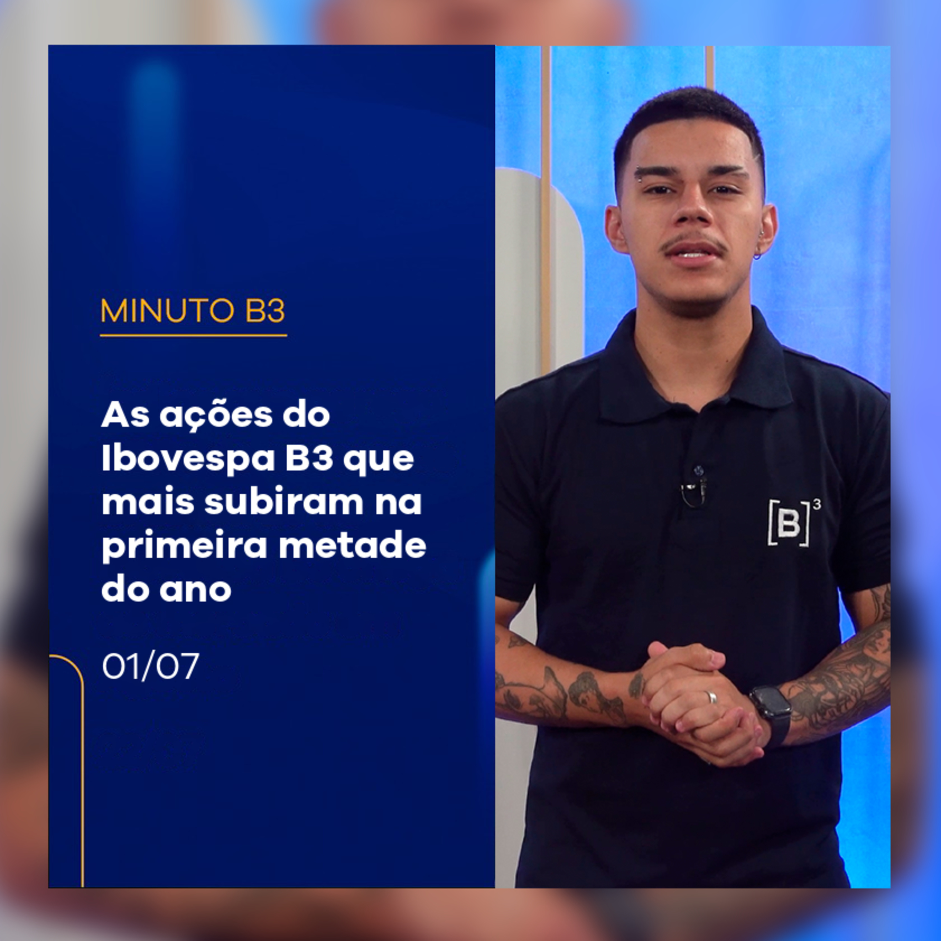 As ações do Ibovespa que mais subiram na primeira metade do ano | Minuto B3 – 01/07/2025 episode artwork