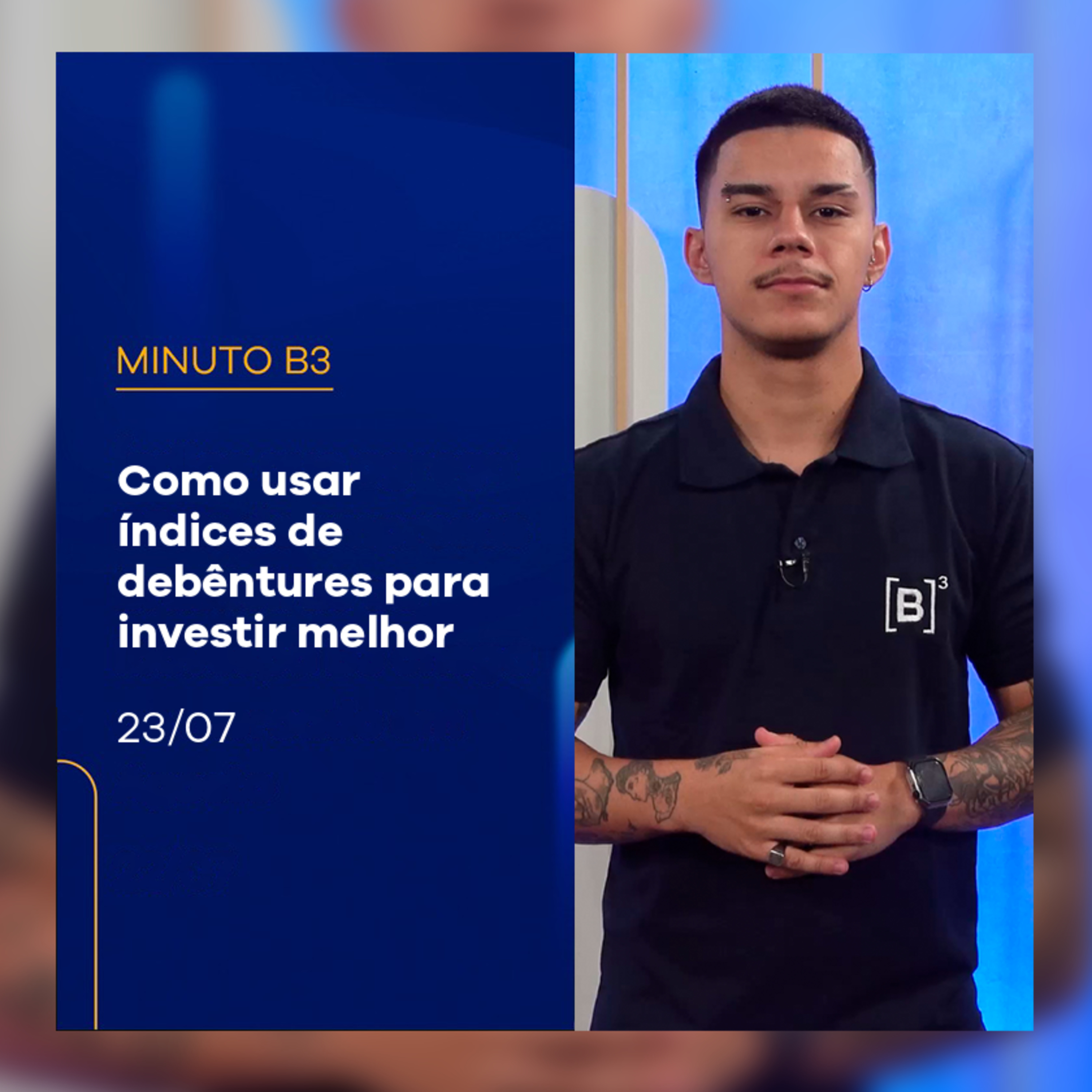 Como usar índices de debêntures para investir melhor | Minuto B3 – 23/07/2025 episode artwork