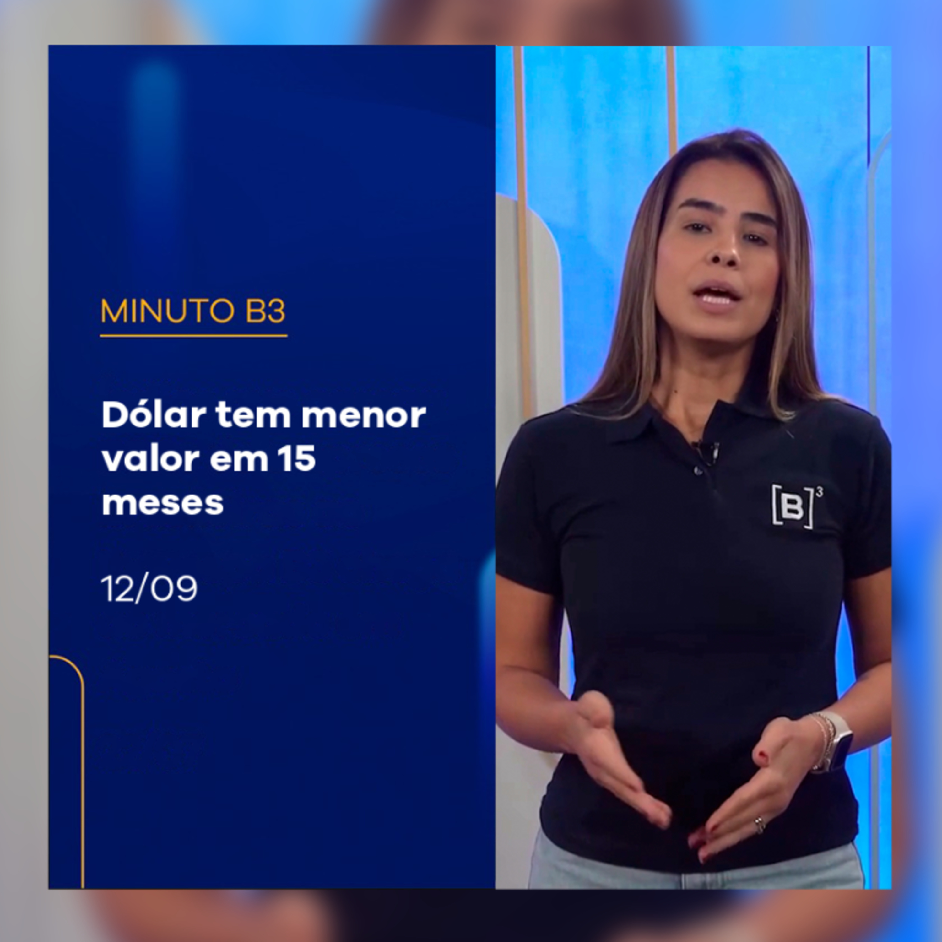 Dólar tem menor valor em 15 meses | Minuto B3 – 12/09/2025 episode artwork