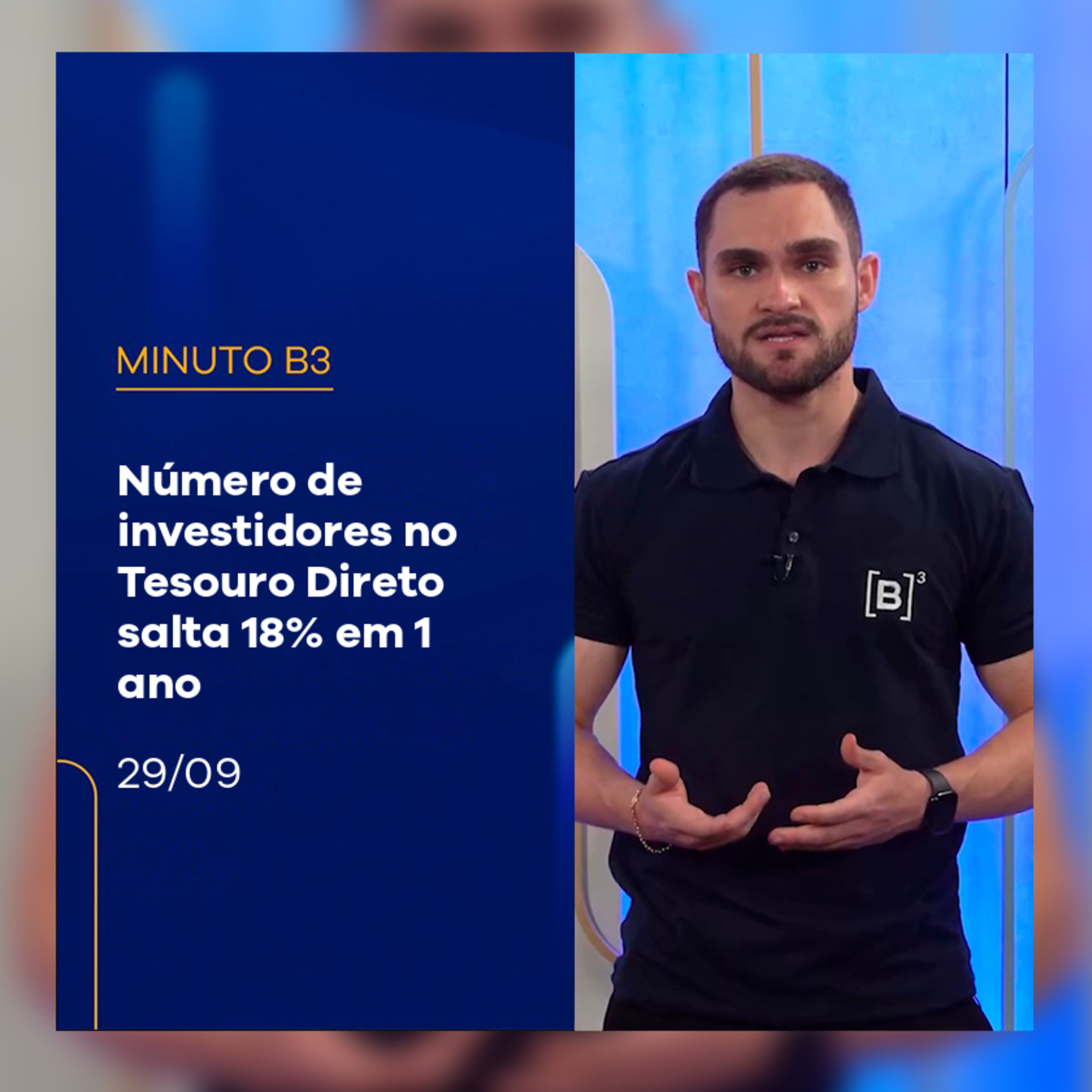 Número de investidores no Tesouro Direto salta 18% em 1 ano | Minuto B3 – 29/09/2025 episode artwork