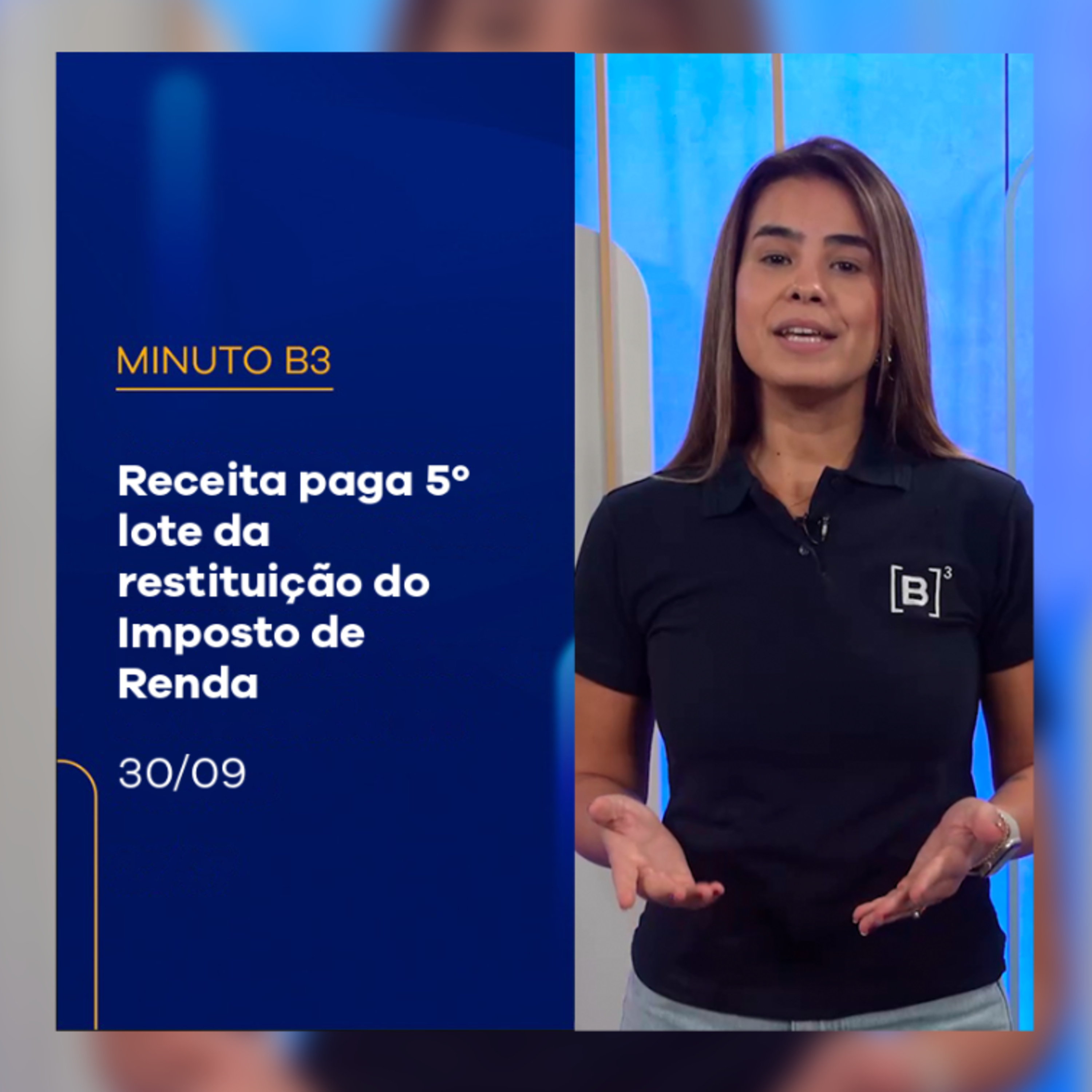 Receita paga 5º lote da restituição do Imposto de Renda | Minuto B3 – 30/09/2025 episode artwork