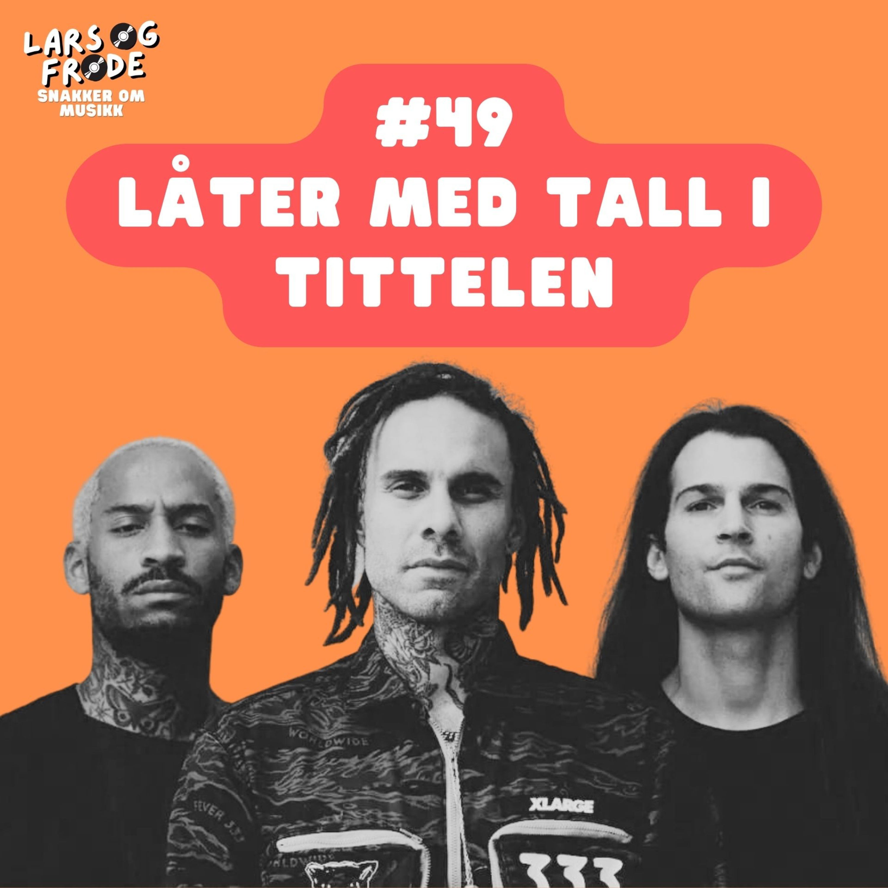 49 - Låter med tall i tittelen