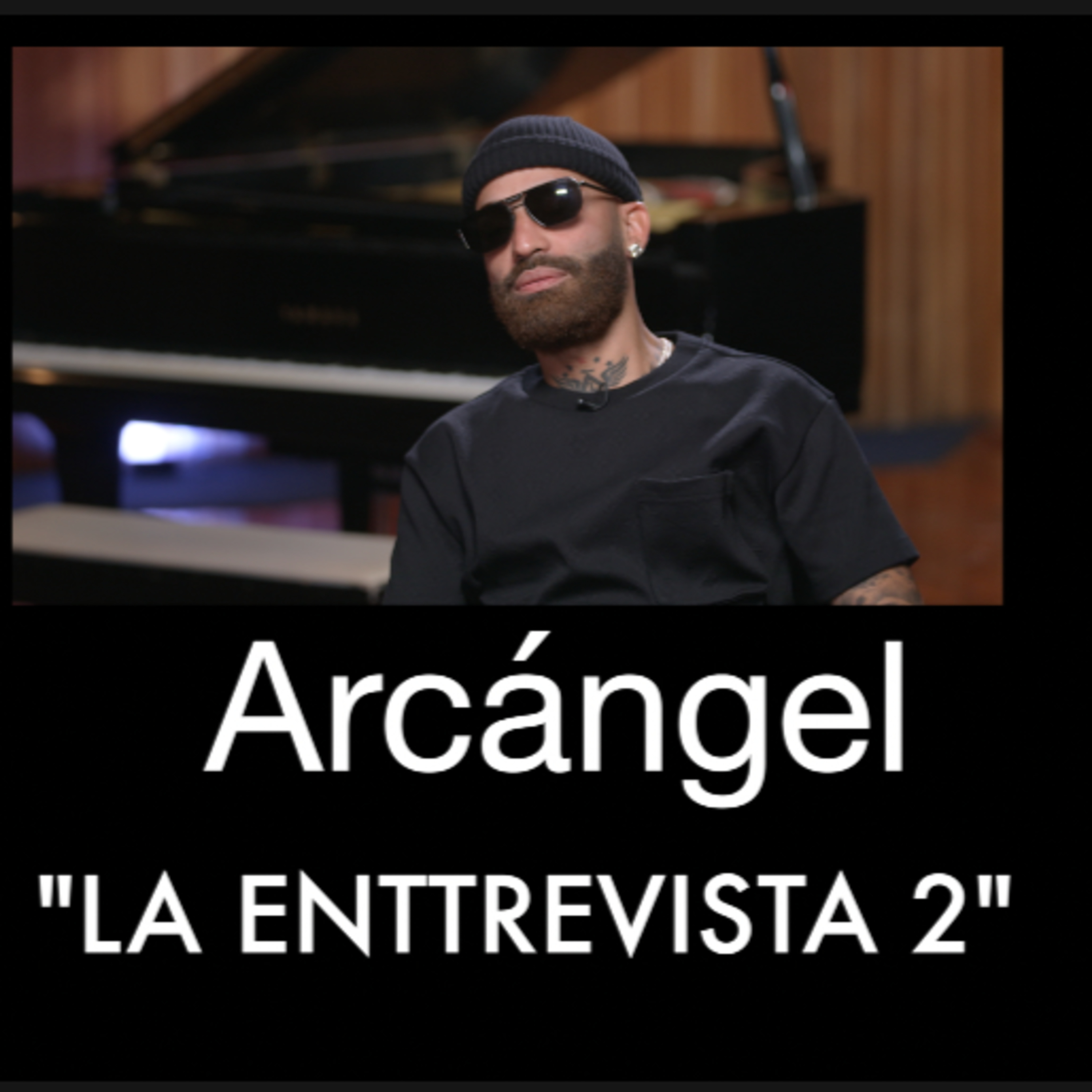 Arcángel "La entrevista 2" NO es amigo de Anuel  episode artwork