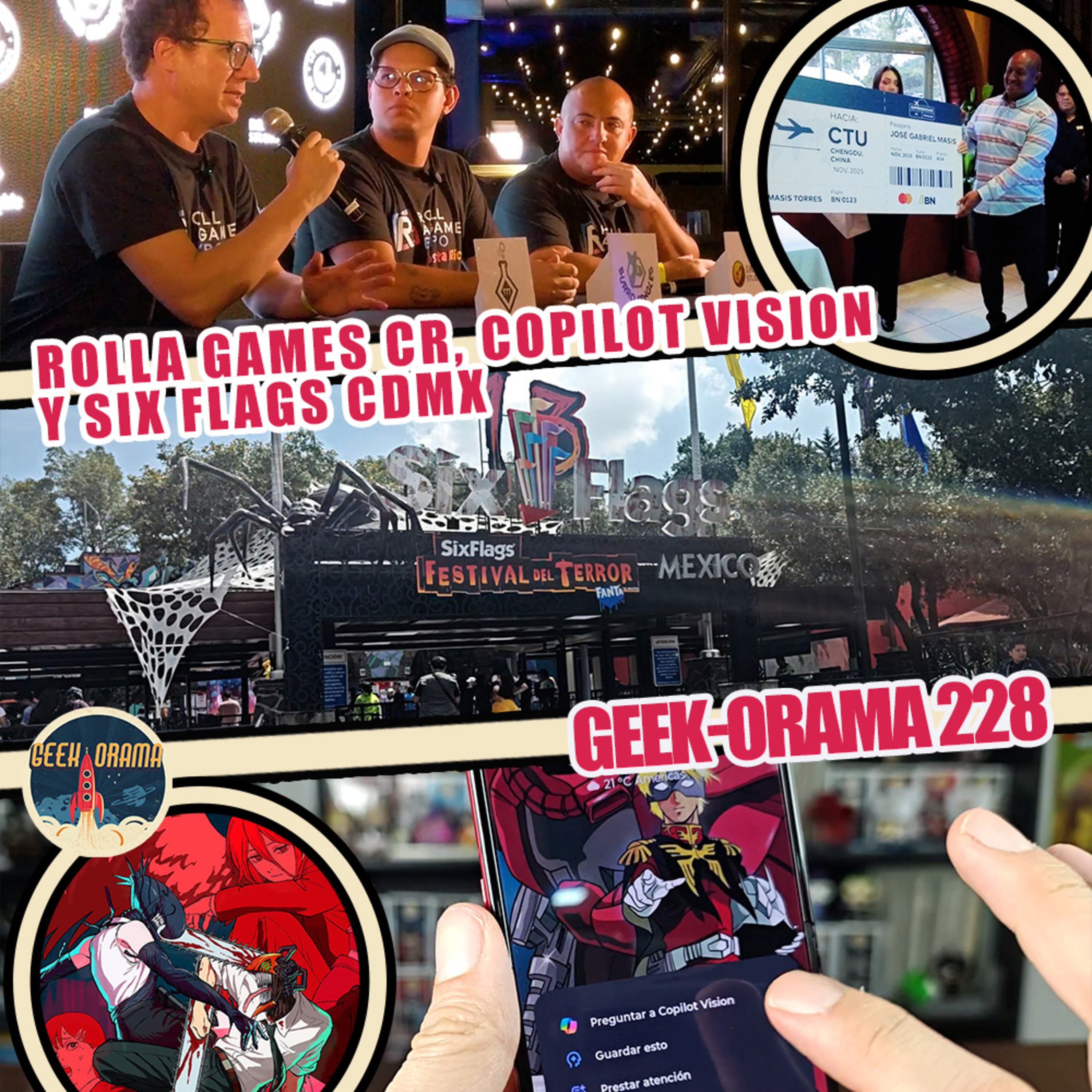 Geek-Orama 228 "Rolla Games, Copilot Vision y Six Flags CDMX"
