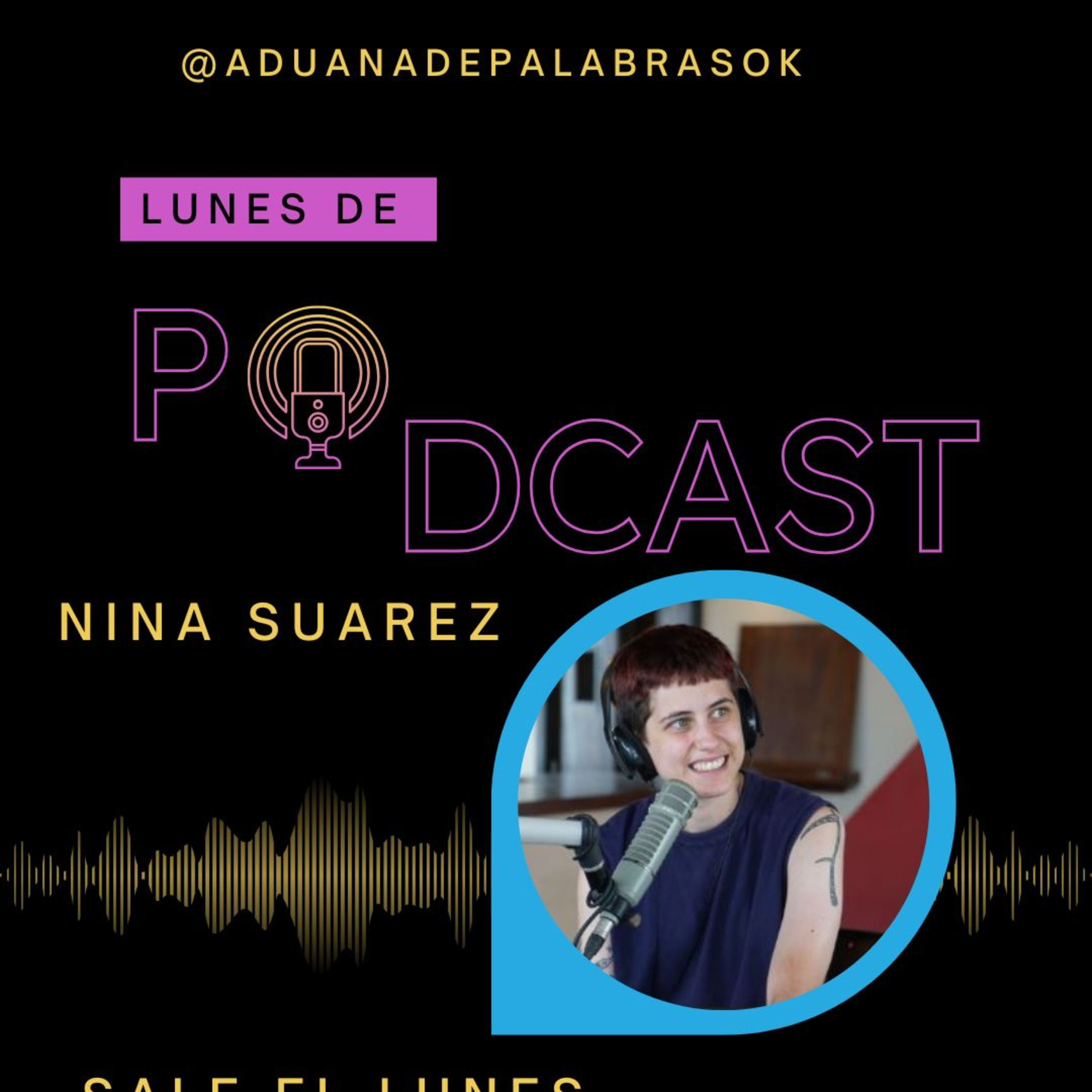 Nina Suarez. Lunes de podcast episode artwork