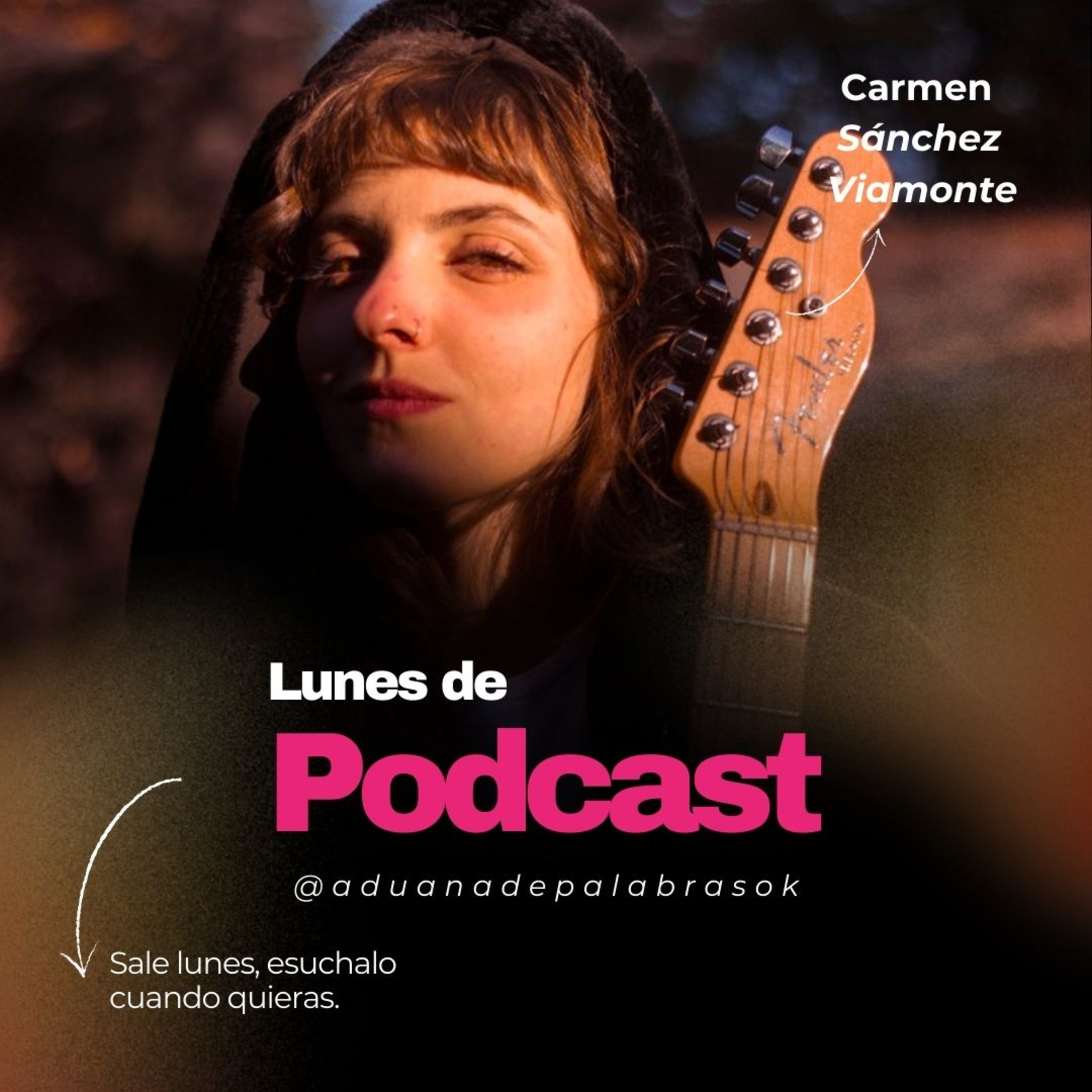 Carmen Sánchez Viamonte. Lunes de podcast episode artwork