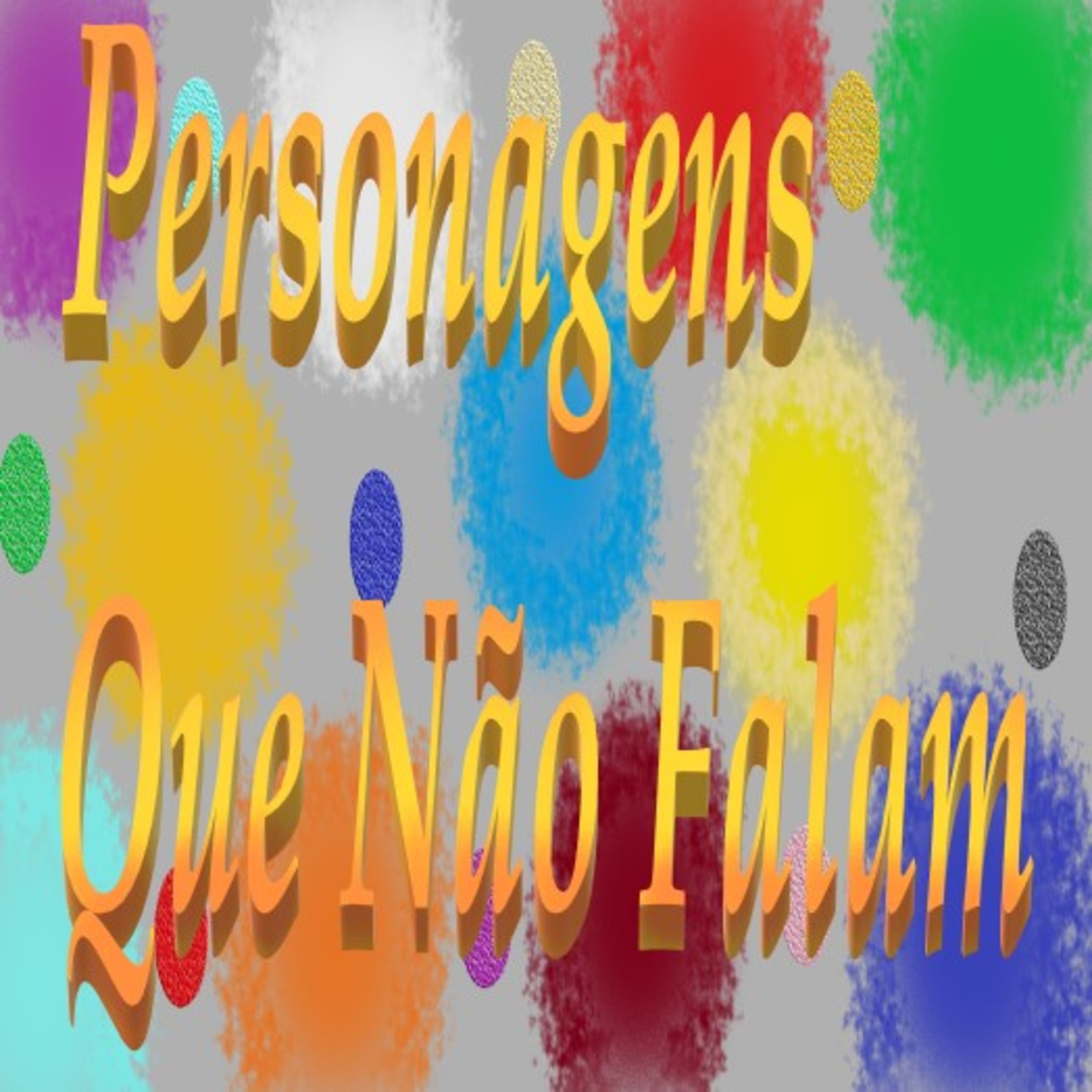 Personagens Que Não Falam episode artwork