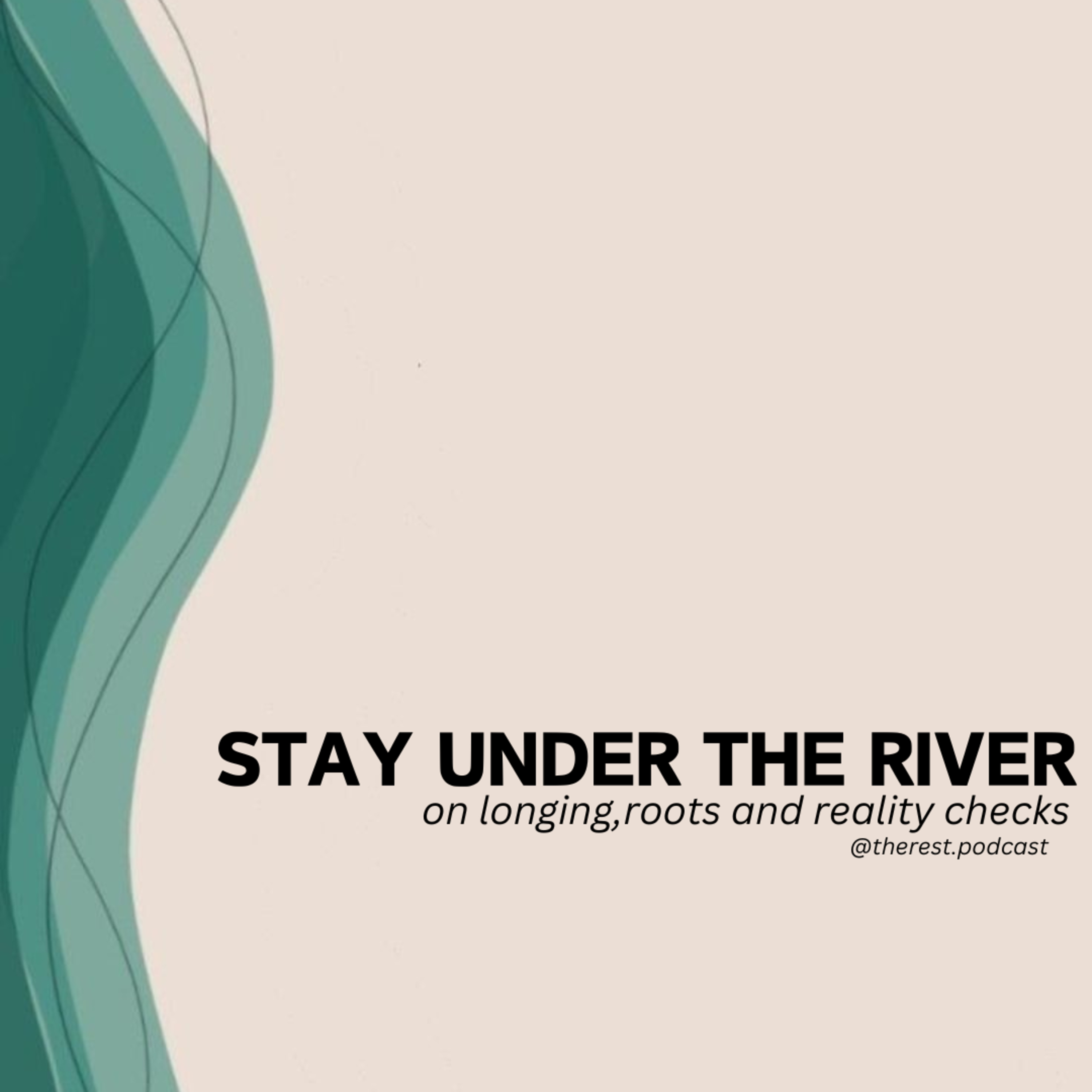 STAY UNDER THE RIVER🌊 episode artwork