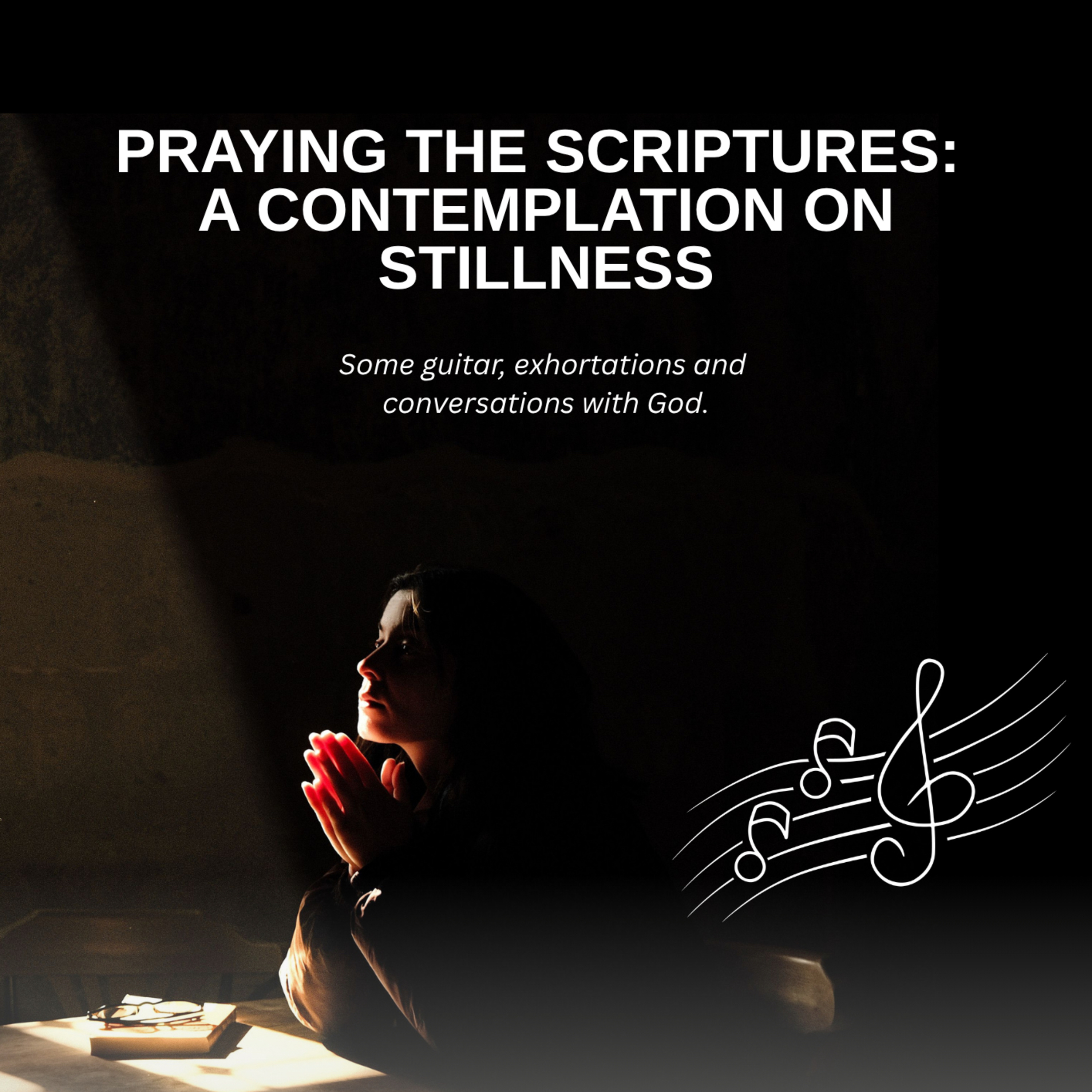 Praying the Scriptures: A contemplation on Stillness🌊 episode artwork