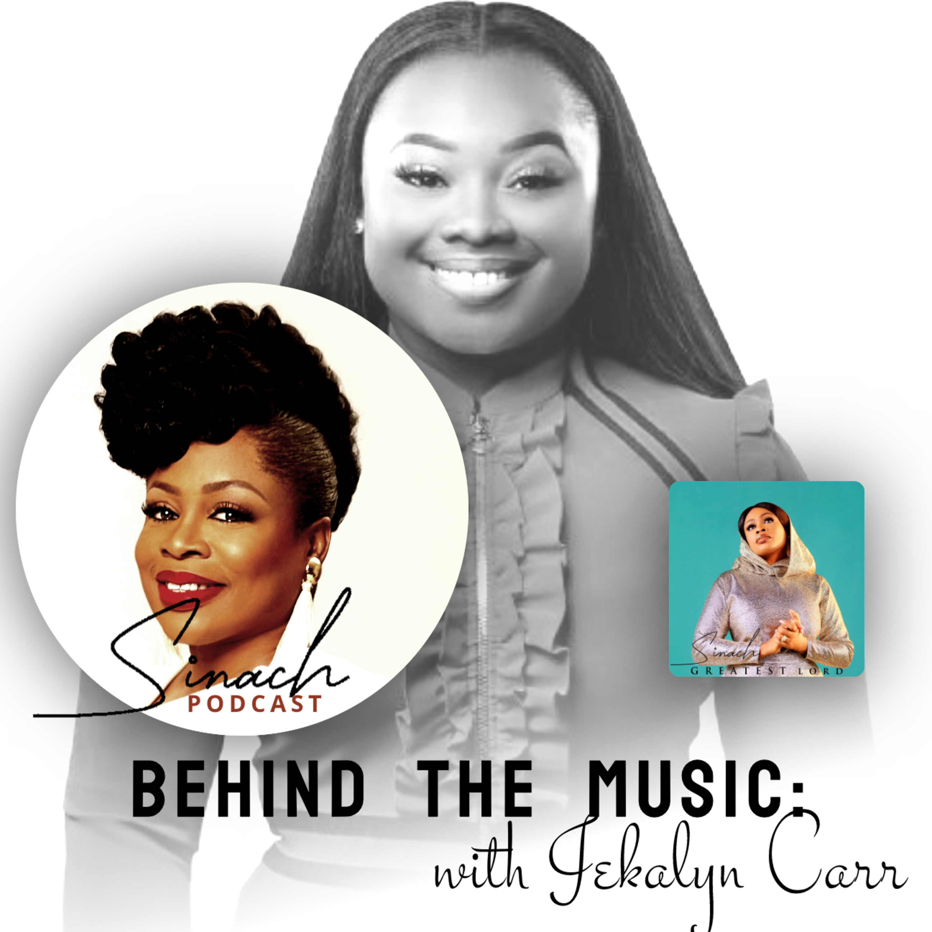Behind The Music w/ Jekalyn Carr