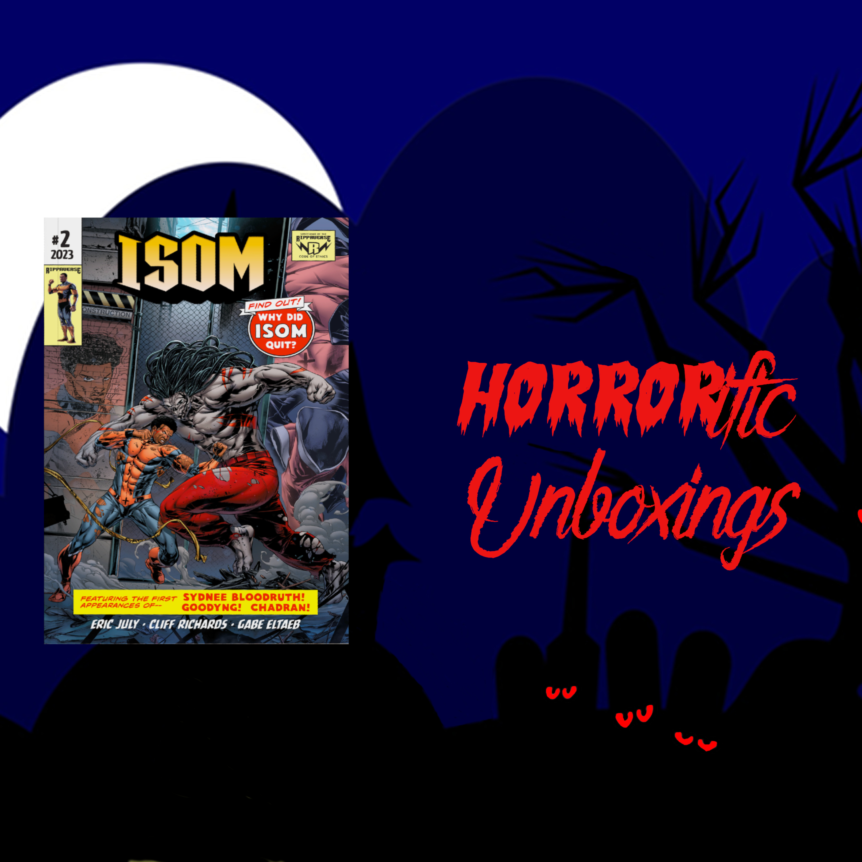 HORRORific Unboxings ISOM 2 episode artwork